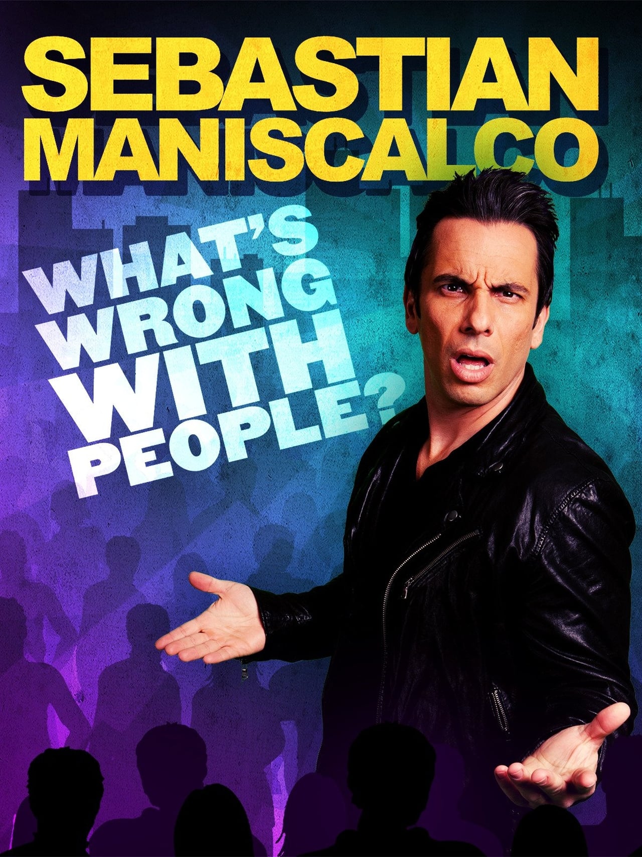 Movie Sebastian Maniscalco: What's Wrong with People?