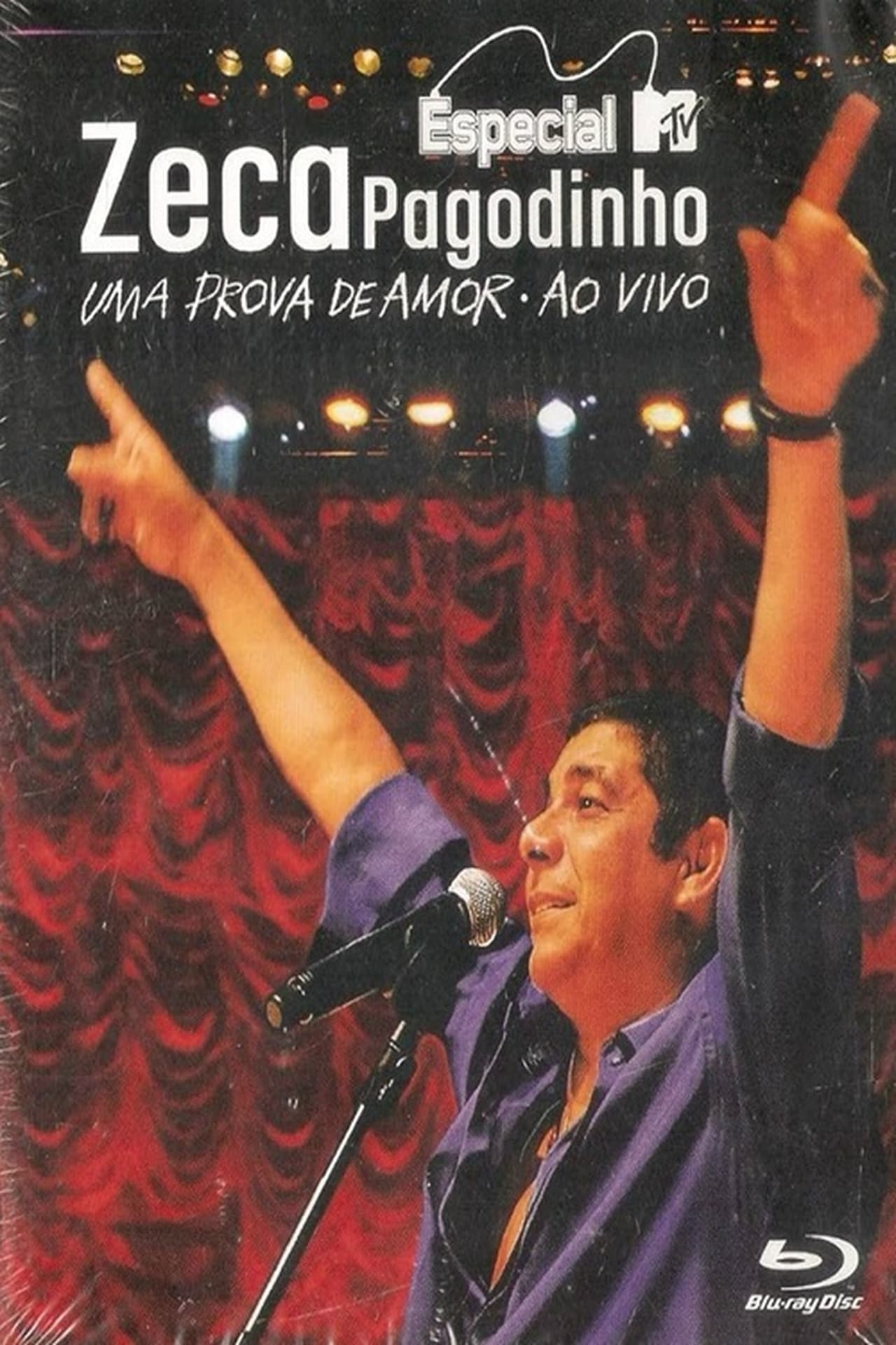 Movie Zeca Pagodinho: DVD MTV Especial - Uma Prova de Amor ao Vivo