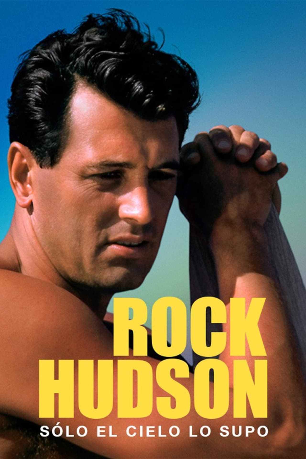 Movie Rock Hudson: Sólo el cielo lo supo