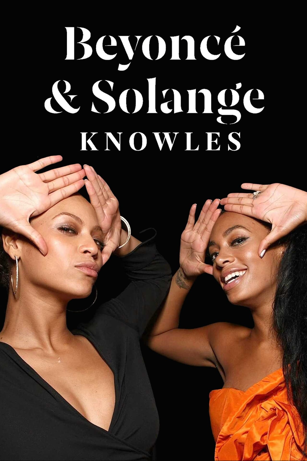 Movies Beyoncé & Solange Knowles