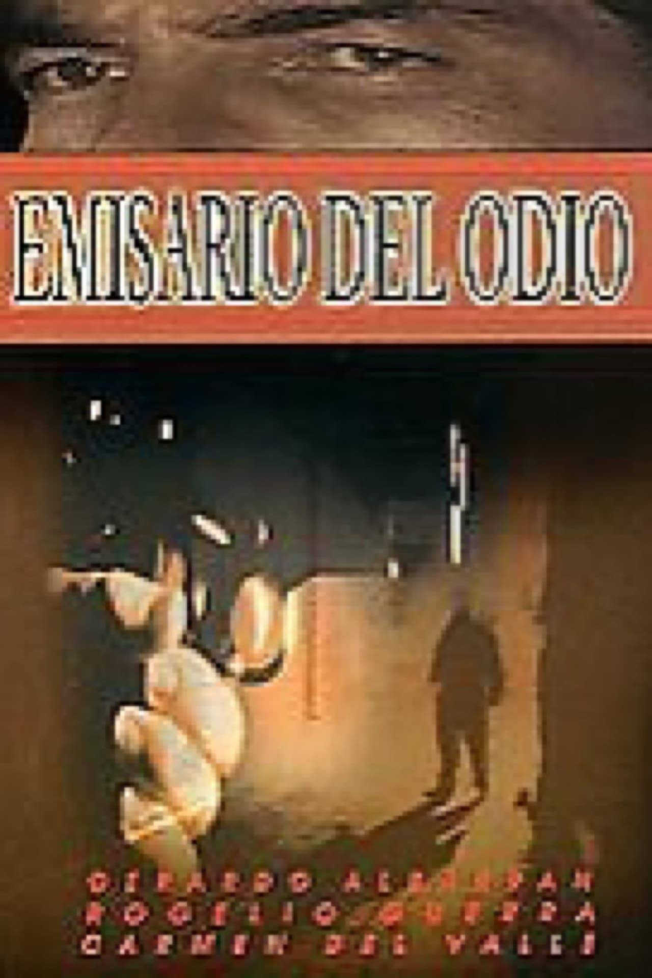 Películas Emisario del Odio