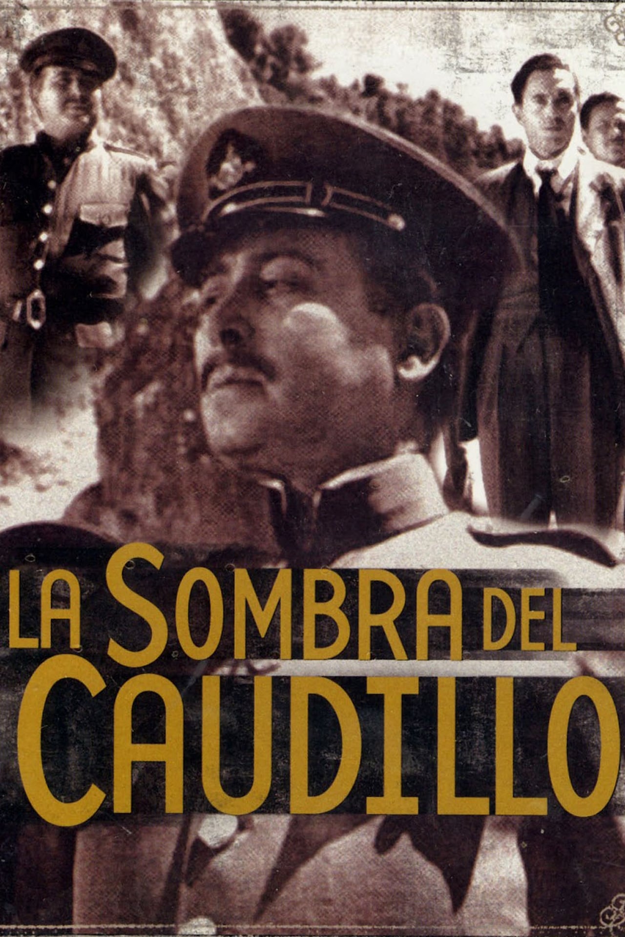 Movies La sombra del caudillo