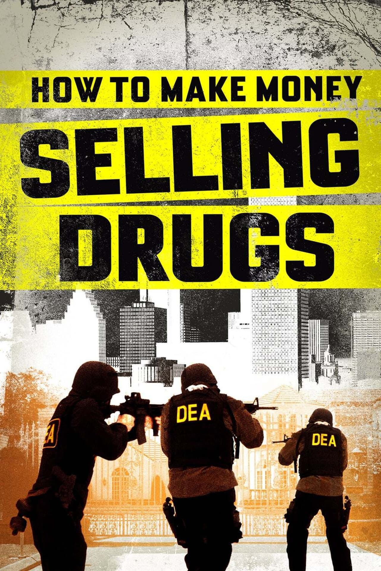 Películas How to Make Money Selling Drugs