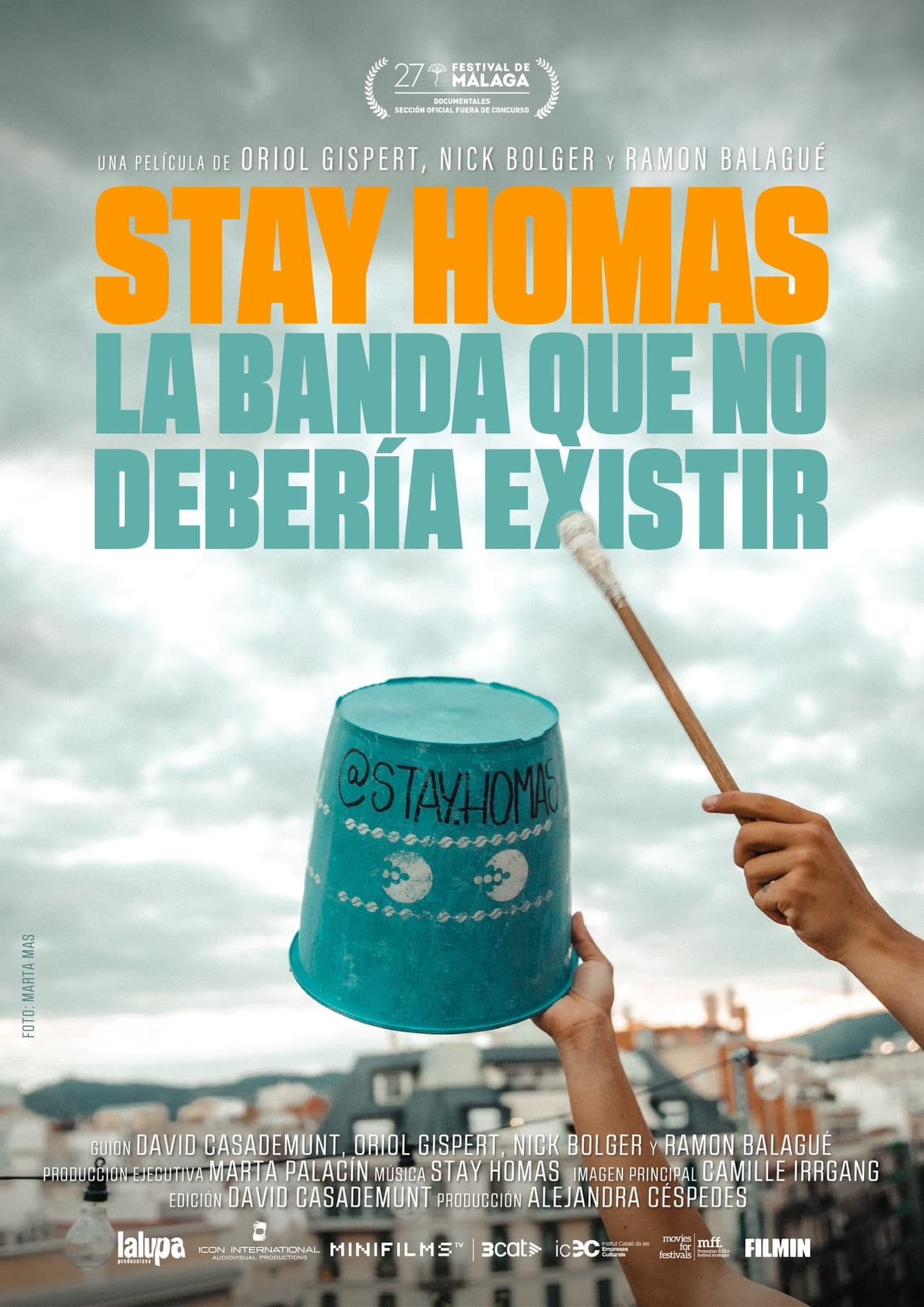 Movie Stay Homas. La banda que no debería existir