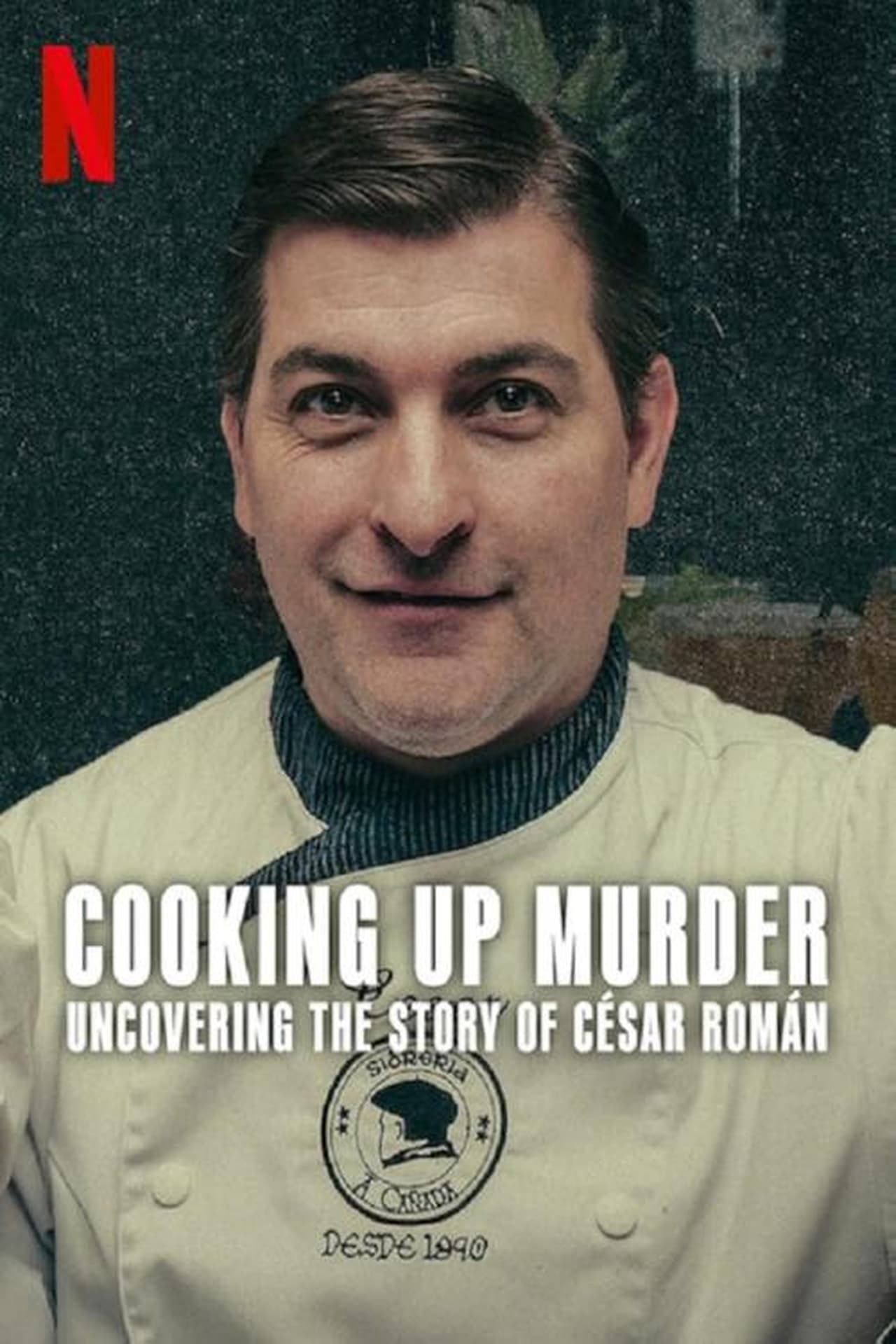 Movies Cooking Up Murder: Uncovering the Story of César Román