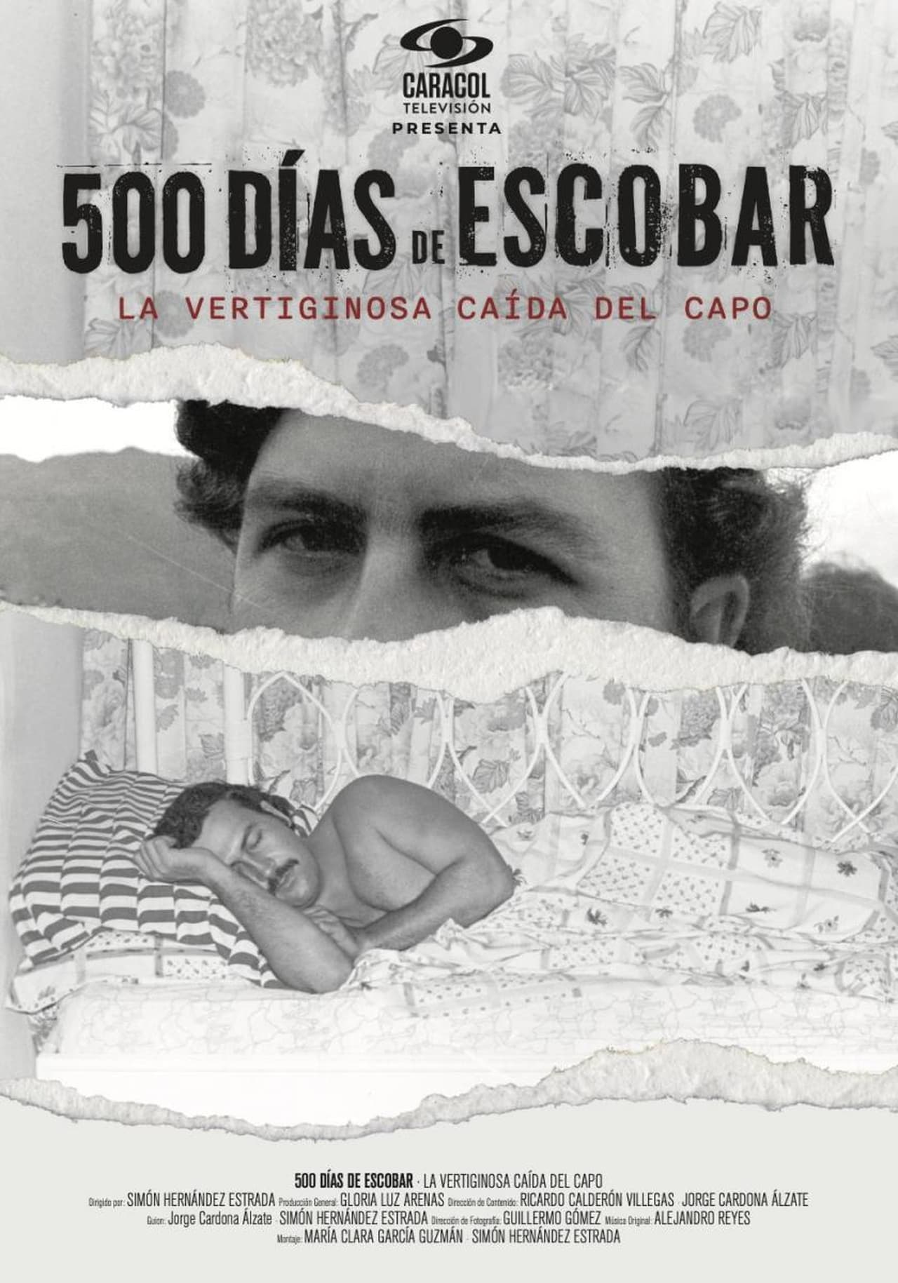 Movie 500 Días de Escobar: la vertiginosa caída del capo