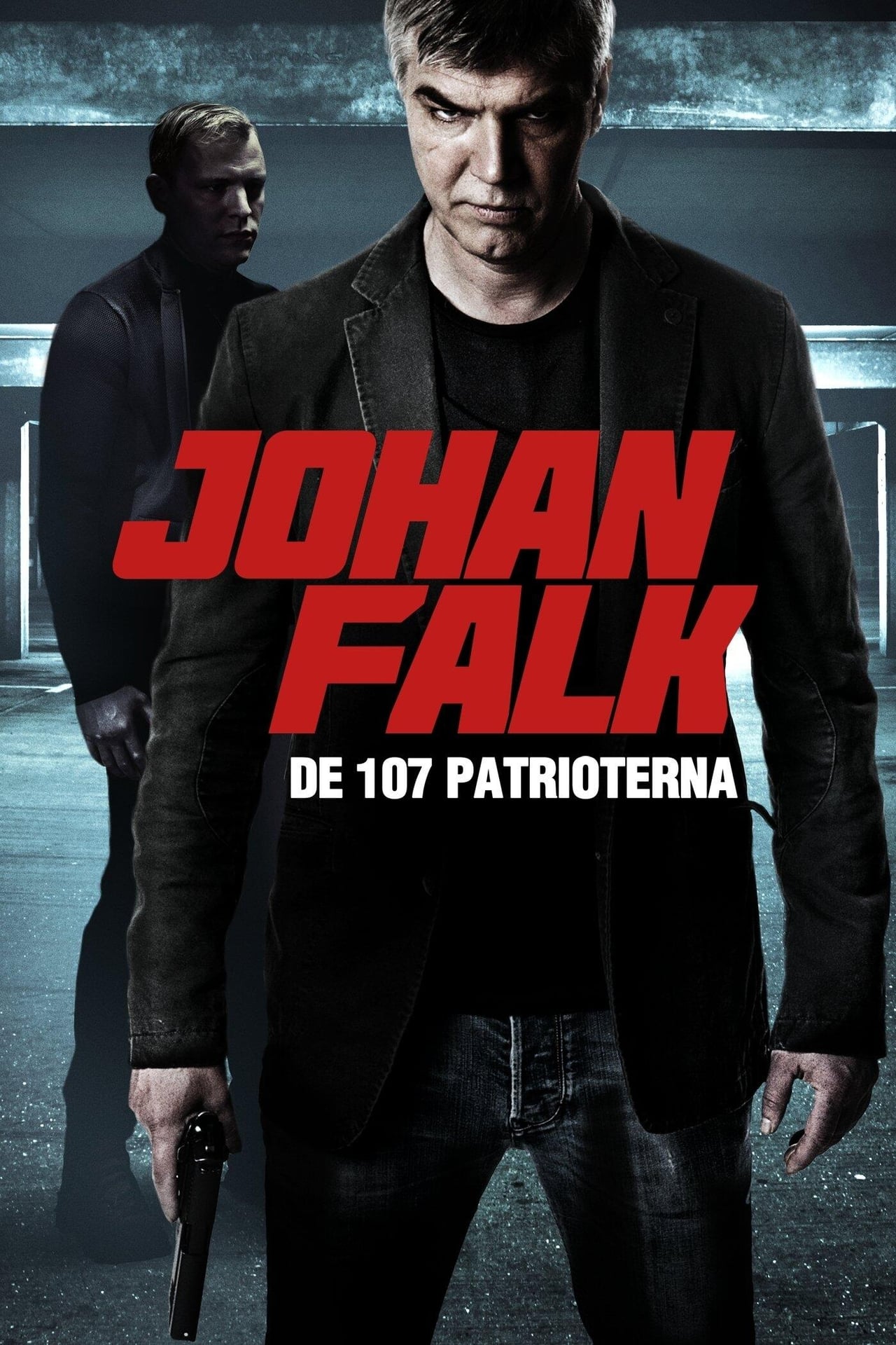 Película Johan Falk: De 107 patrioterna