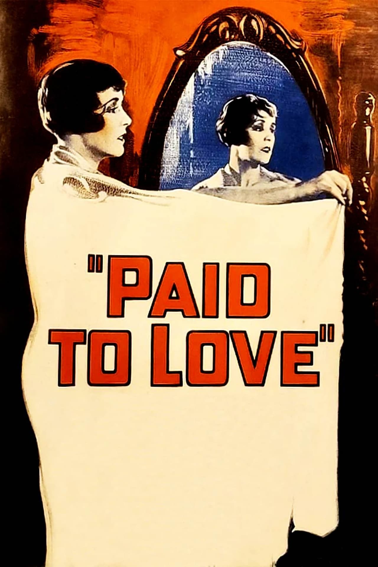 Movie Paid to Love