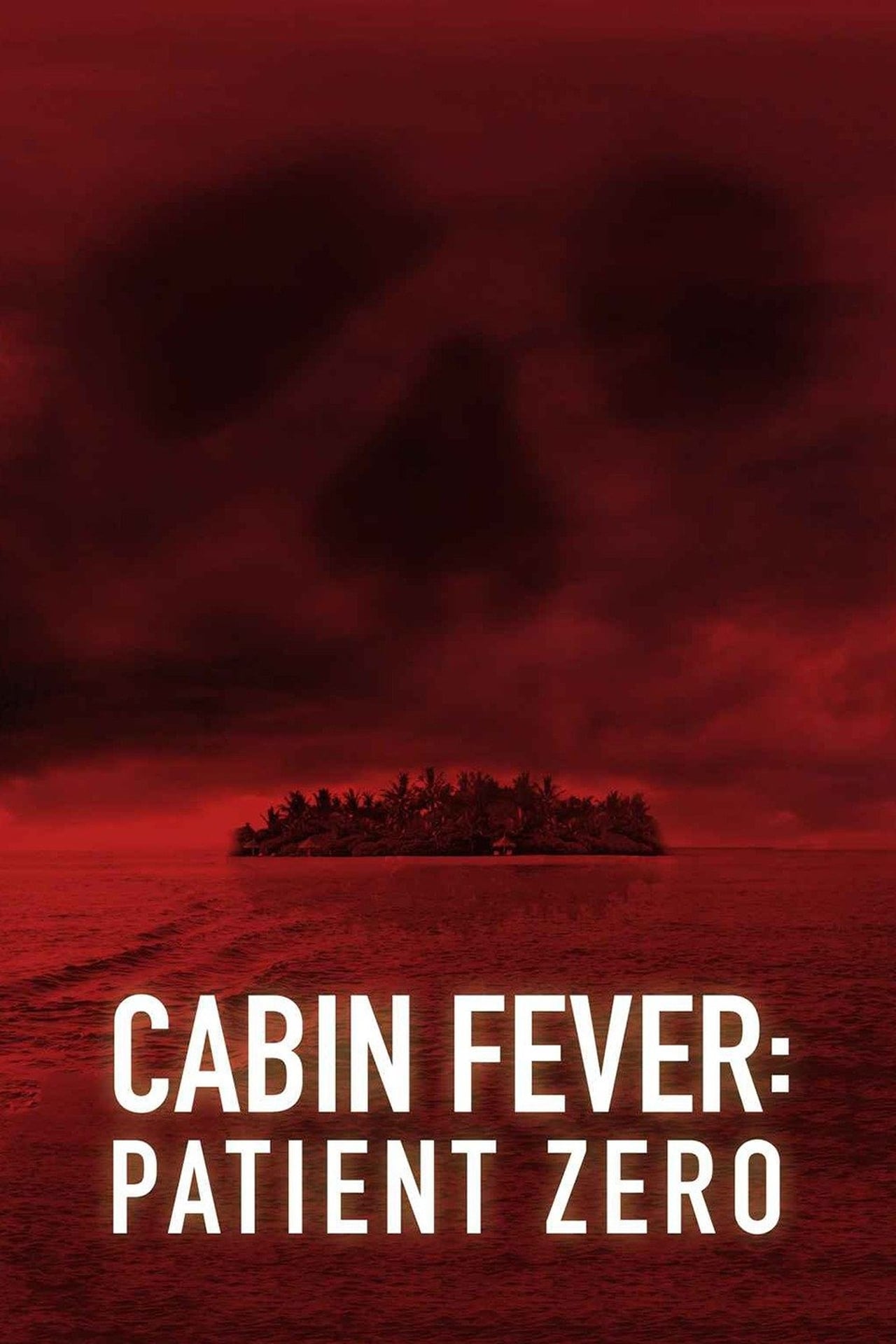 Película Cabin Fever 3: Patient Zero