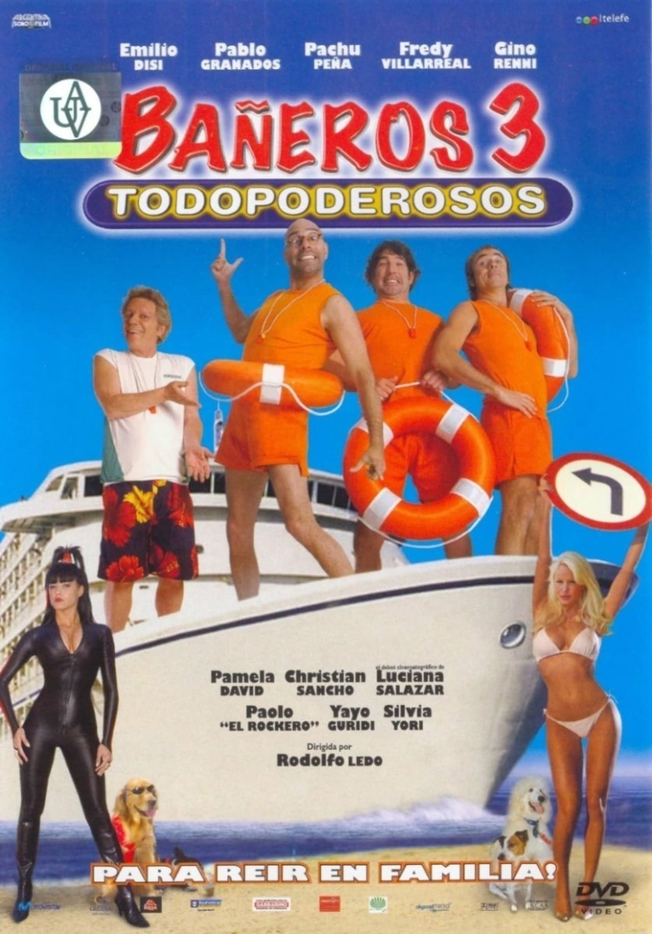 Movie Bañeros 3, todopoderosos