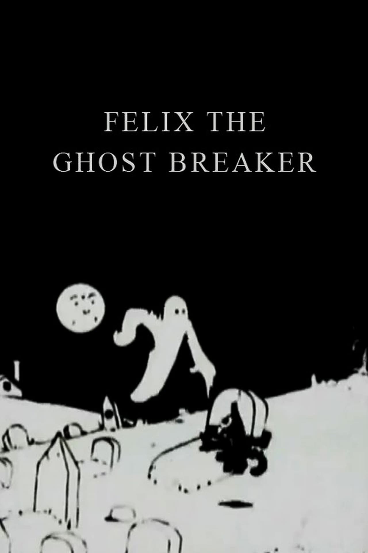 Movie Felix the Ghost Breaker