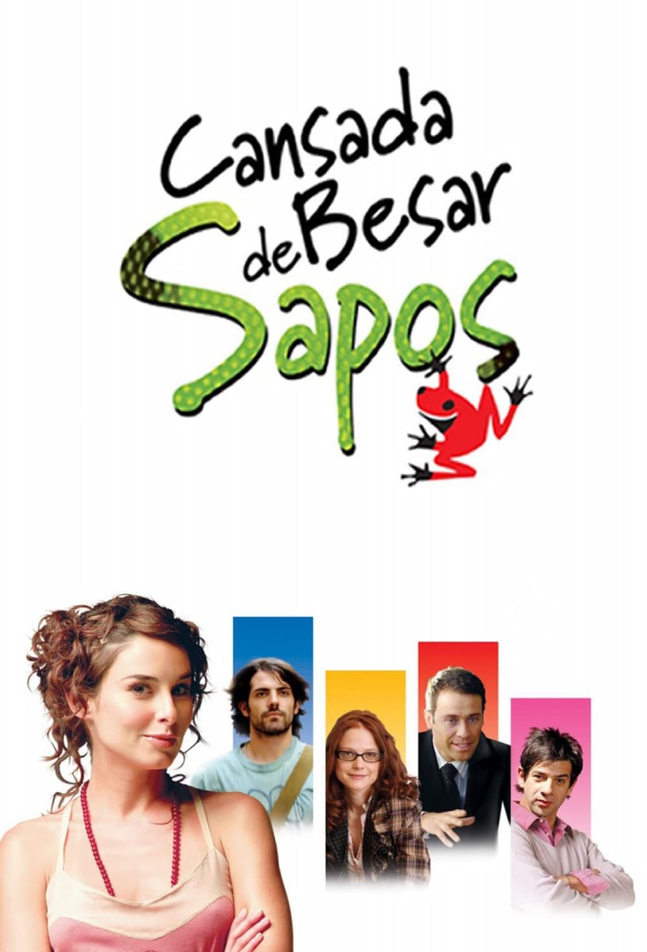 Movie Cansada de besar sapos