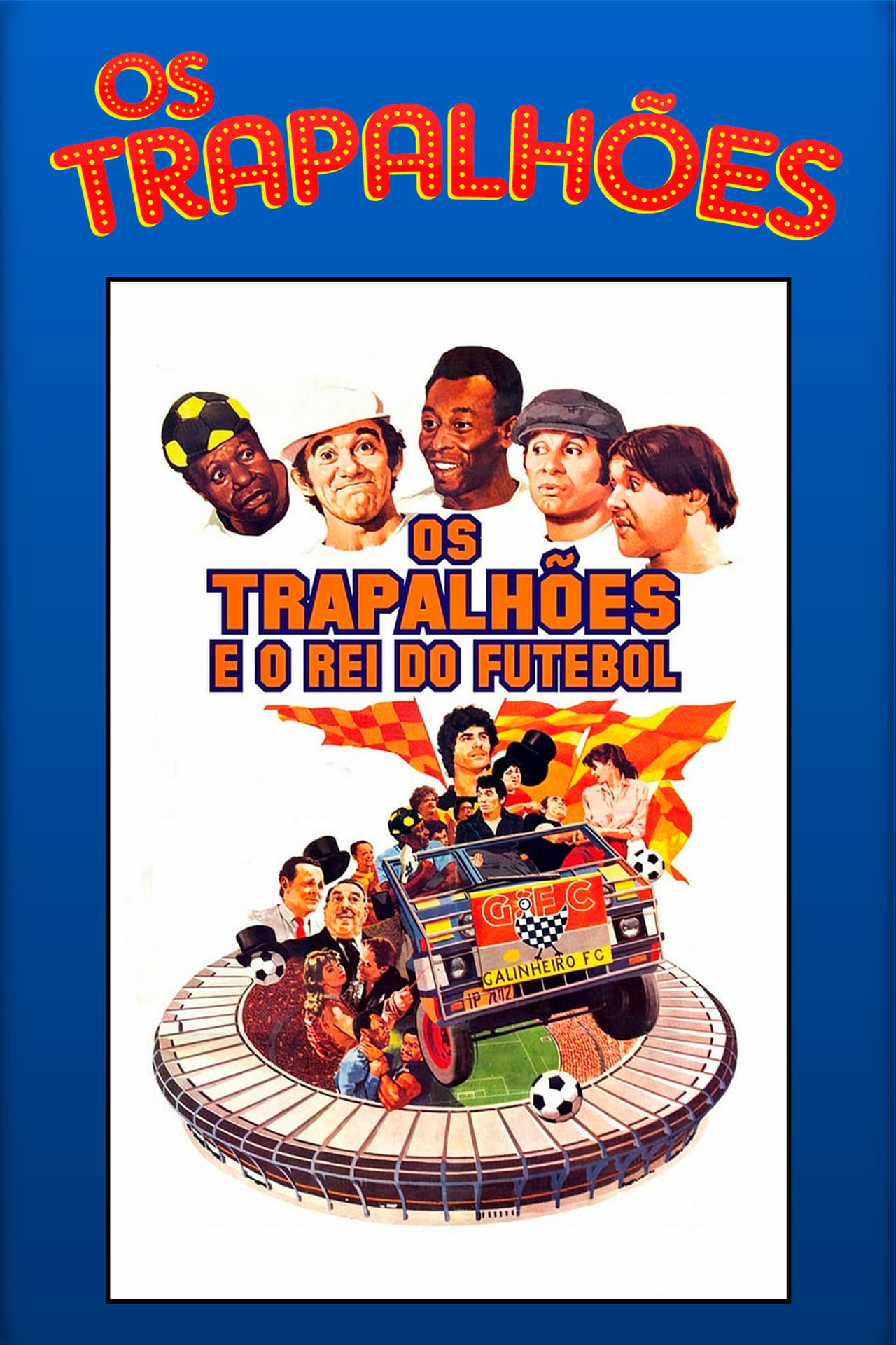 Película Os Trapalhões e o Rei do Futebol