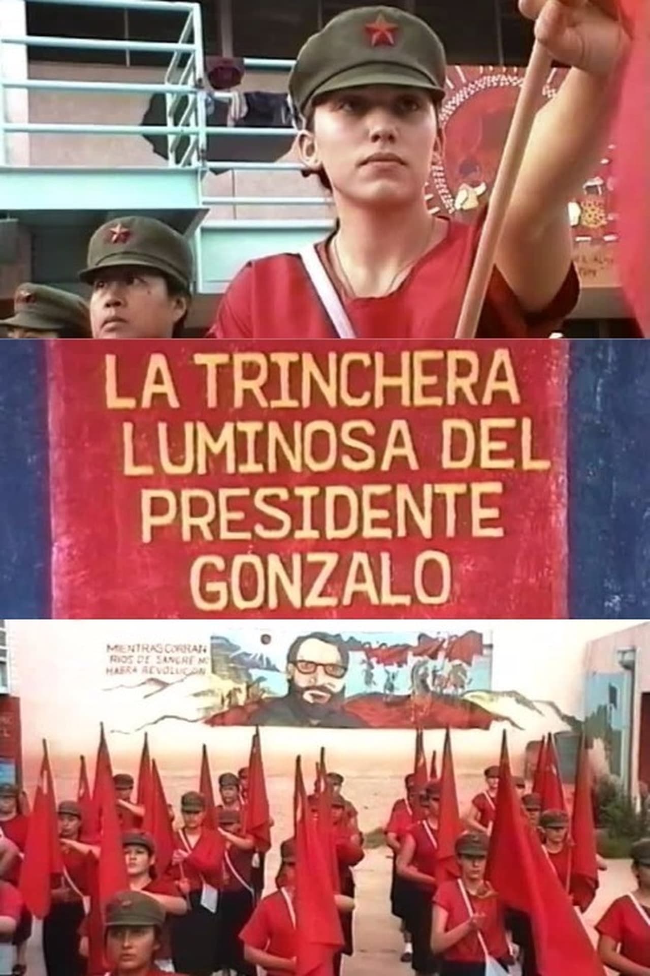 Movie La trinchera luminosa del presidente Gonzalo