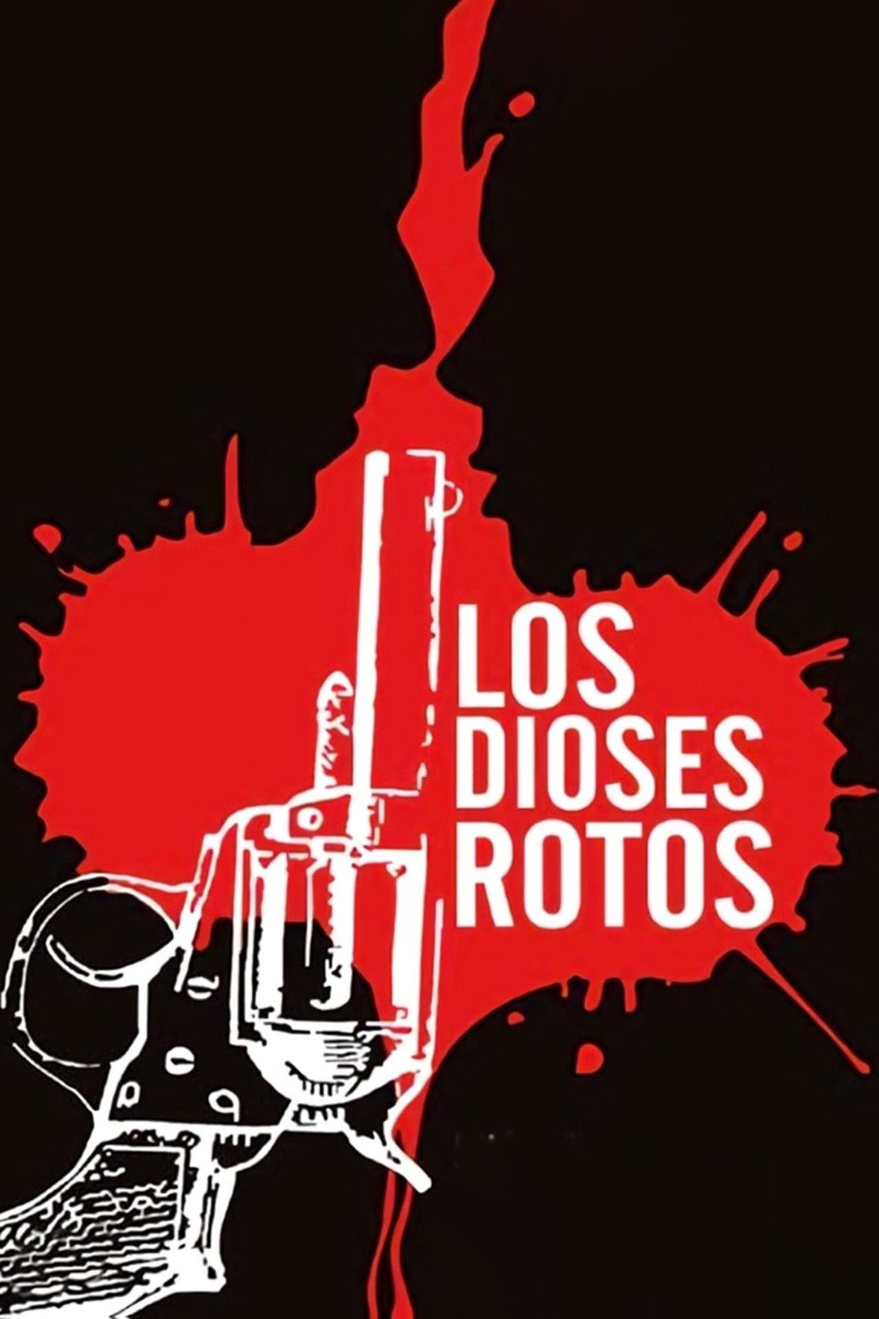 Películas Los dioses rotos