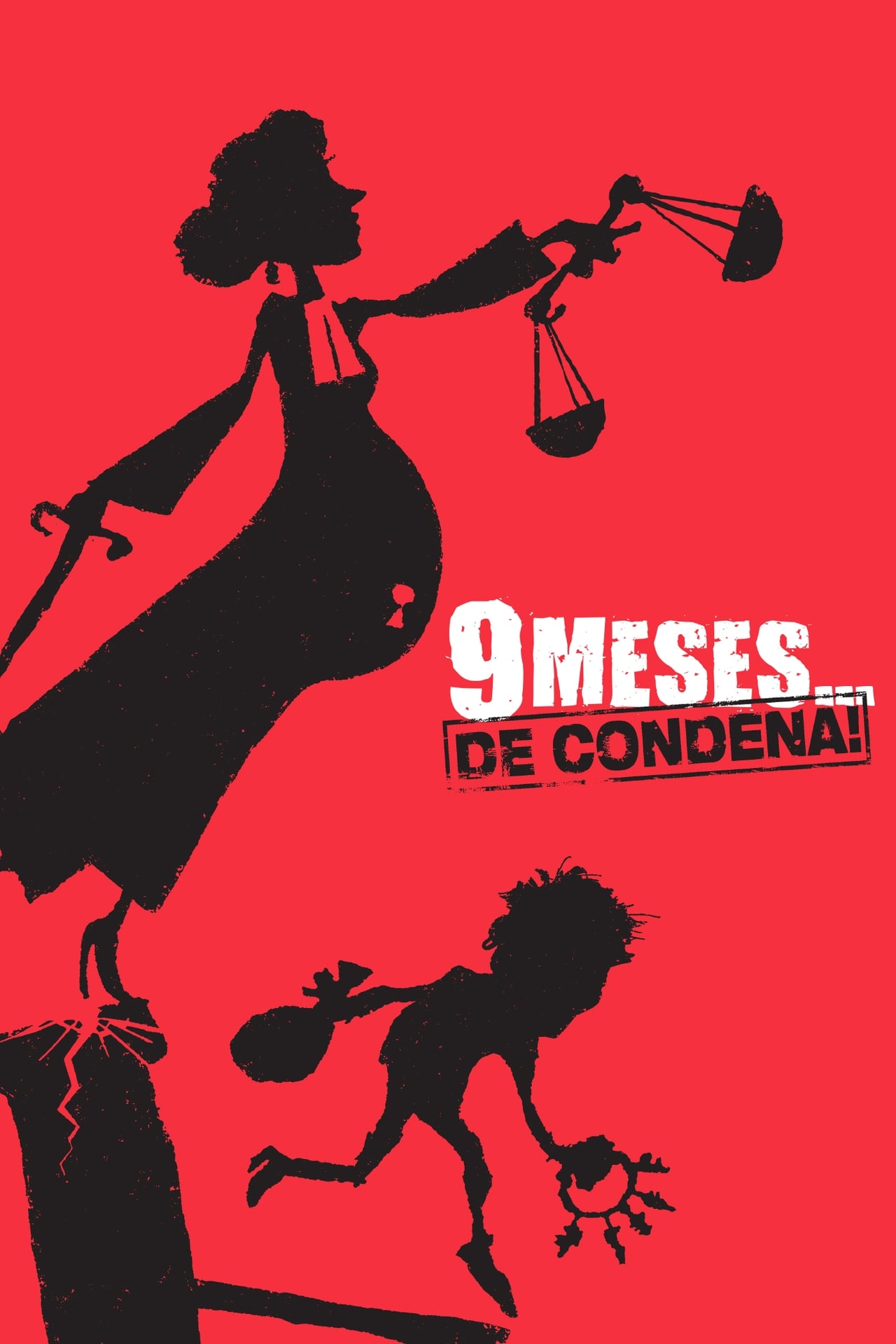 Película 9 meses... ¡de condena!