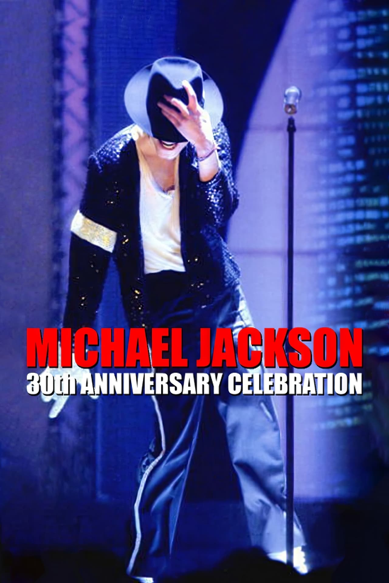 Movies Michael Jackson: 30th Anniversary Celebration