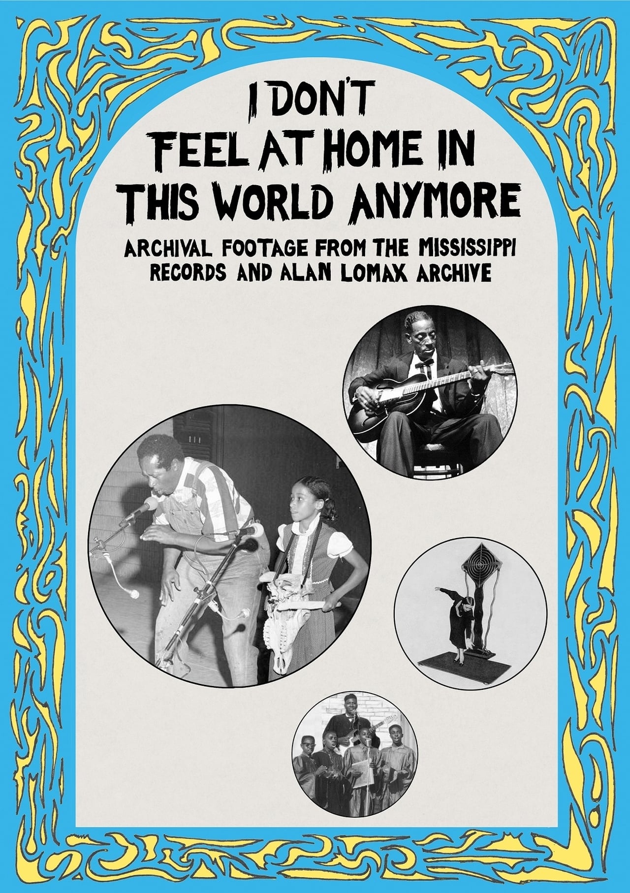 Película I Don't Feel at Home in This World Anymore: Film, Stories & Images from the Mississippi Records and Alan Lomax Archive