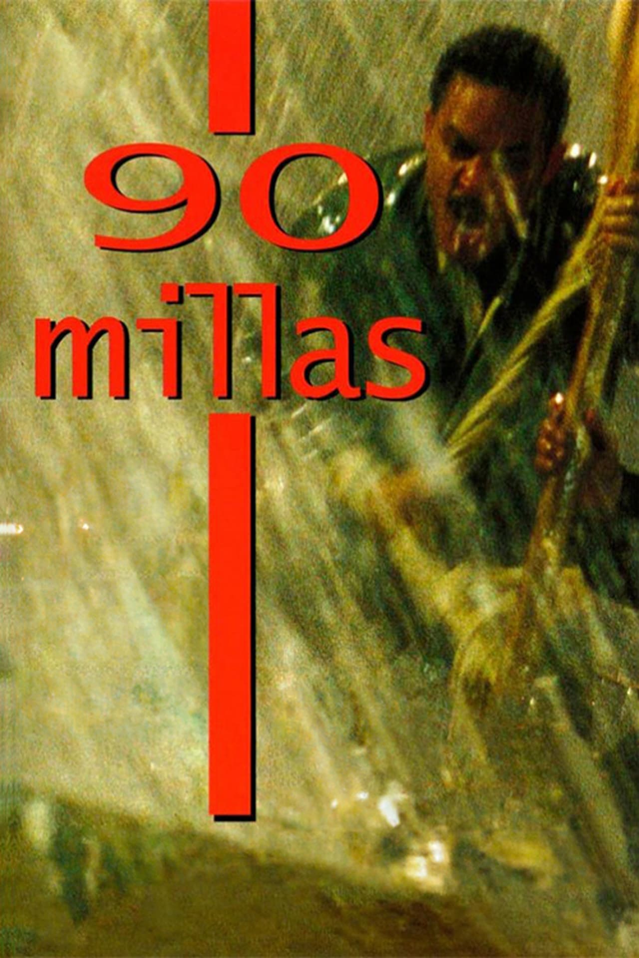 Movie 90 millas