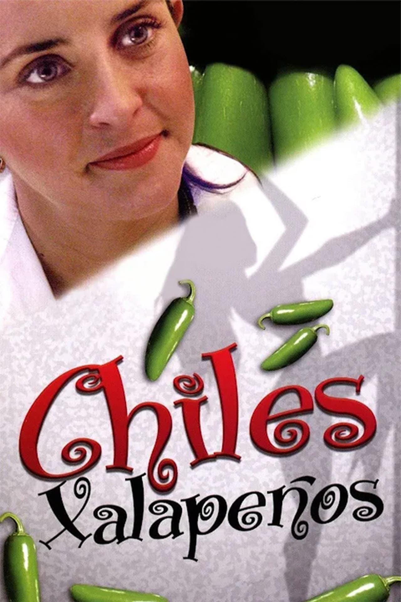 Película Chiles xalapeños