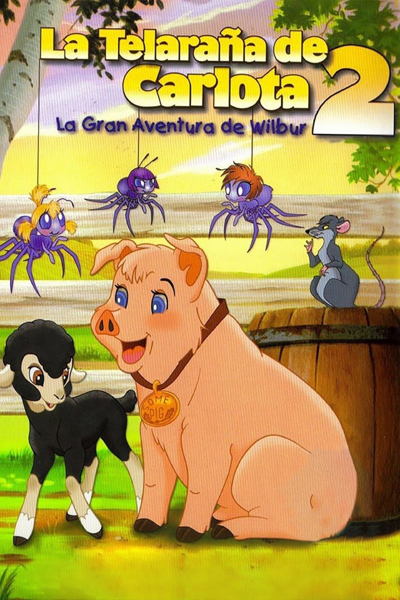 Movies La telaraña de Carlota 2: La gran aventura de Wilbur