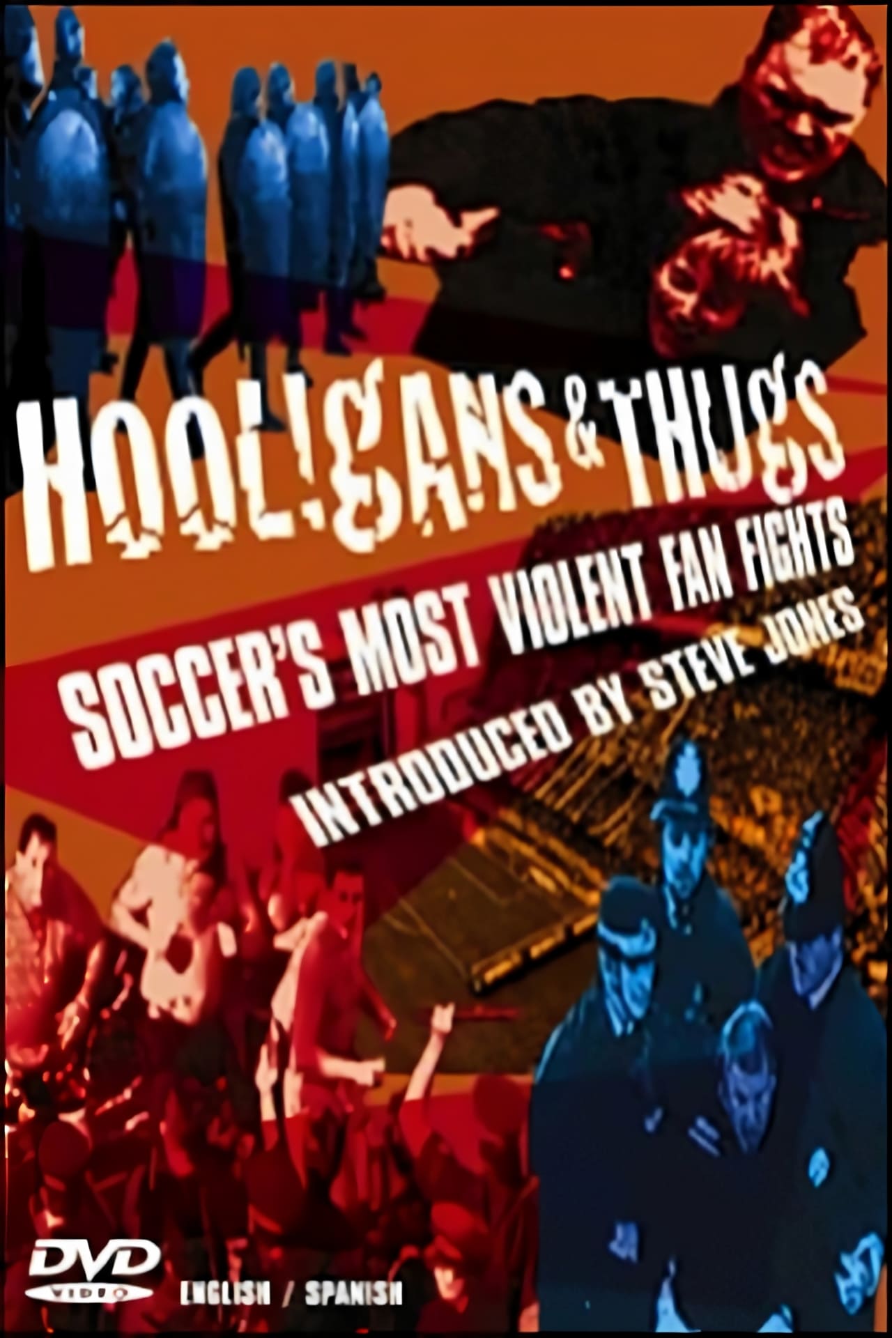 Movie Hooligans & Thugs: Soccer's Most Violent Fan Fights