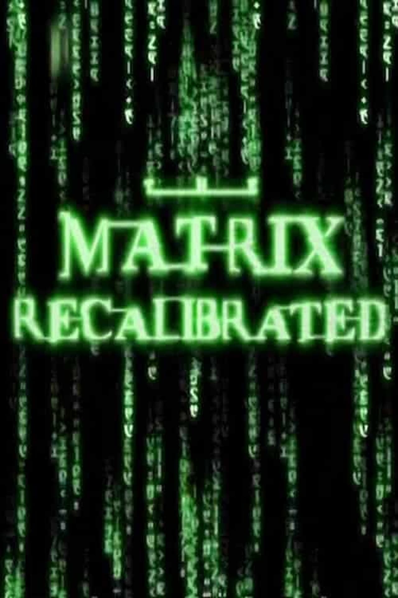 Película The Matrix Recalibrated