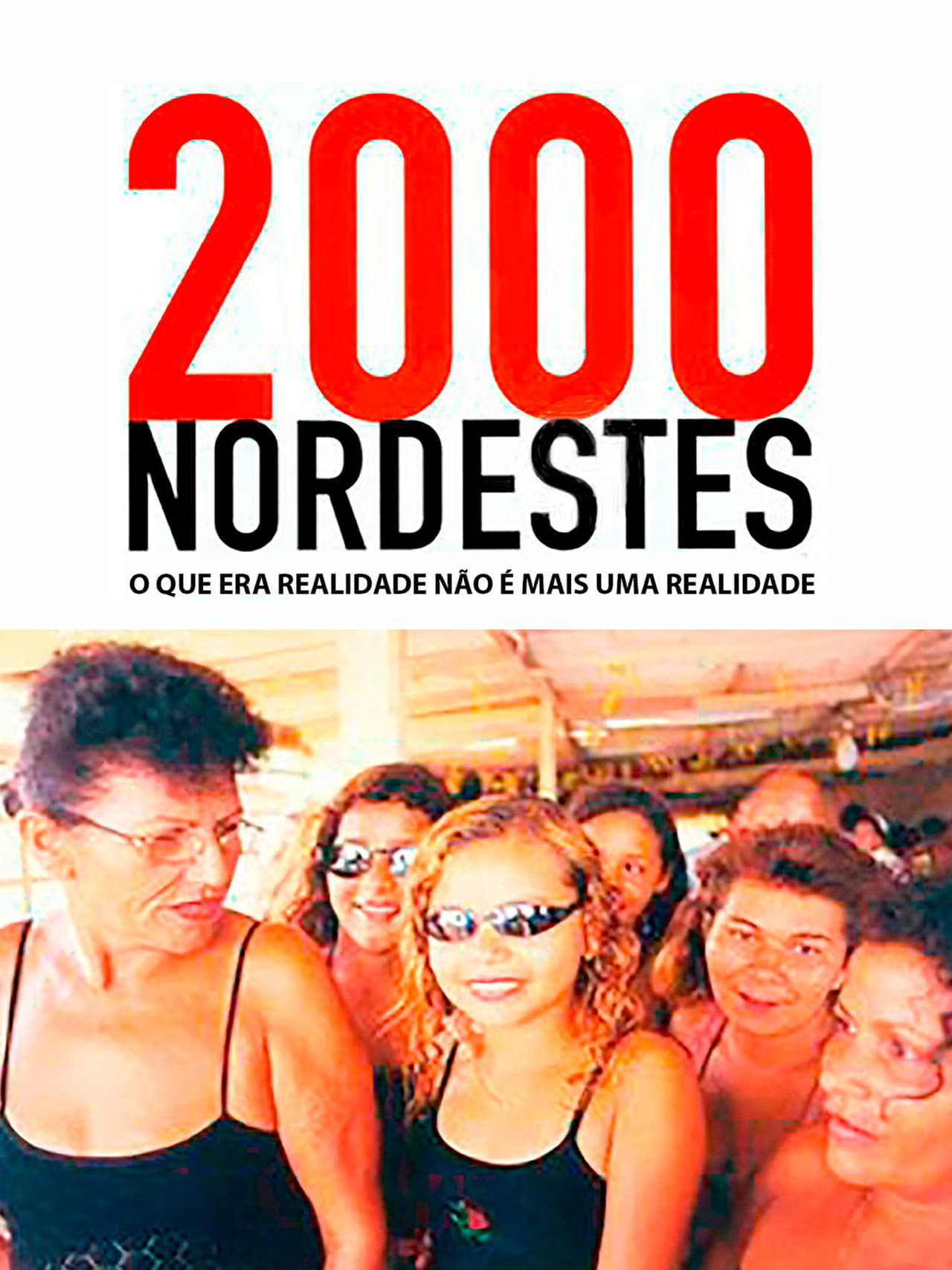 Movies 2000 Nordestes: O que Era Realidade Não É Mais uma Realidade