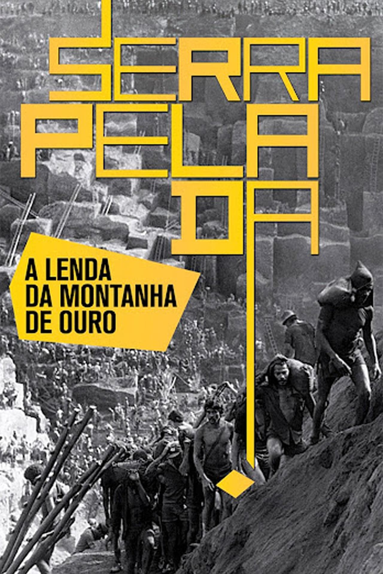 Movies Serra Pelada - A Lenda da Montanha De Ouro