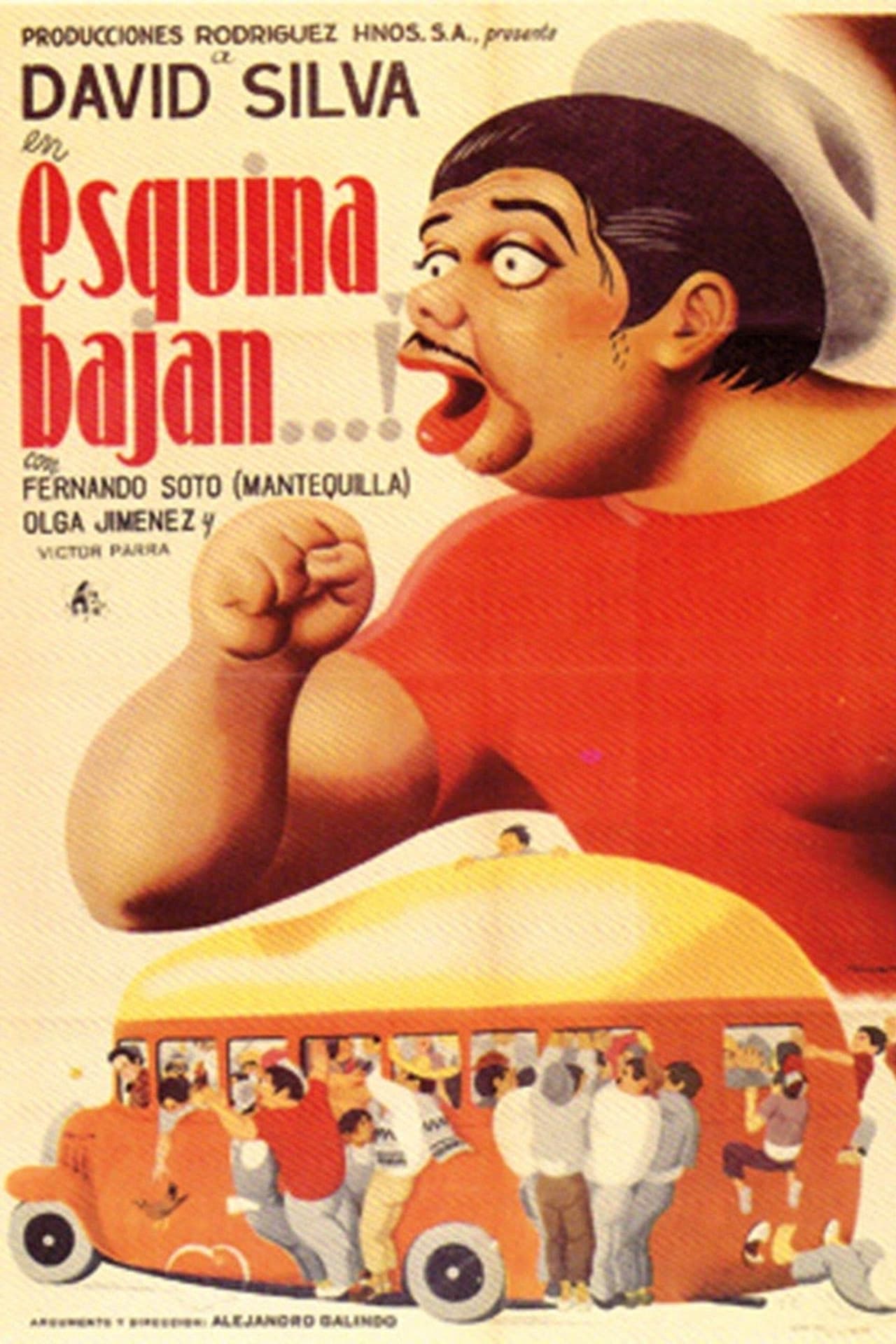 Movie ¡Esquina bajan...!