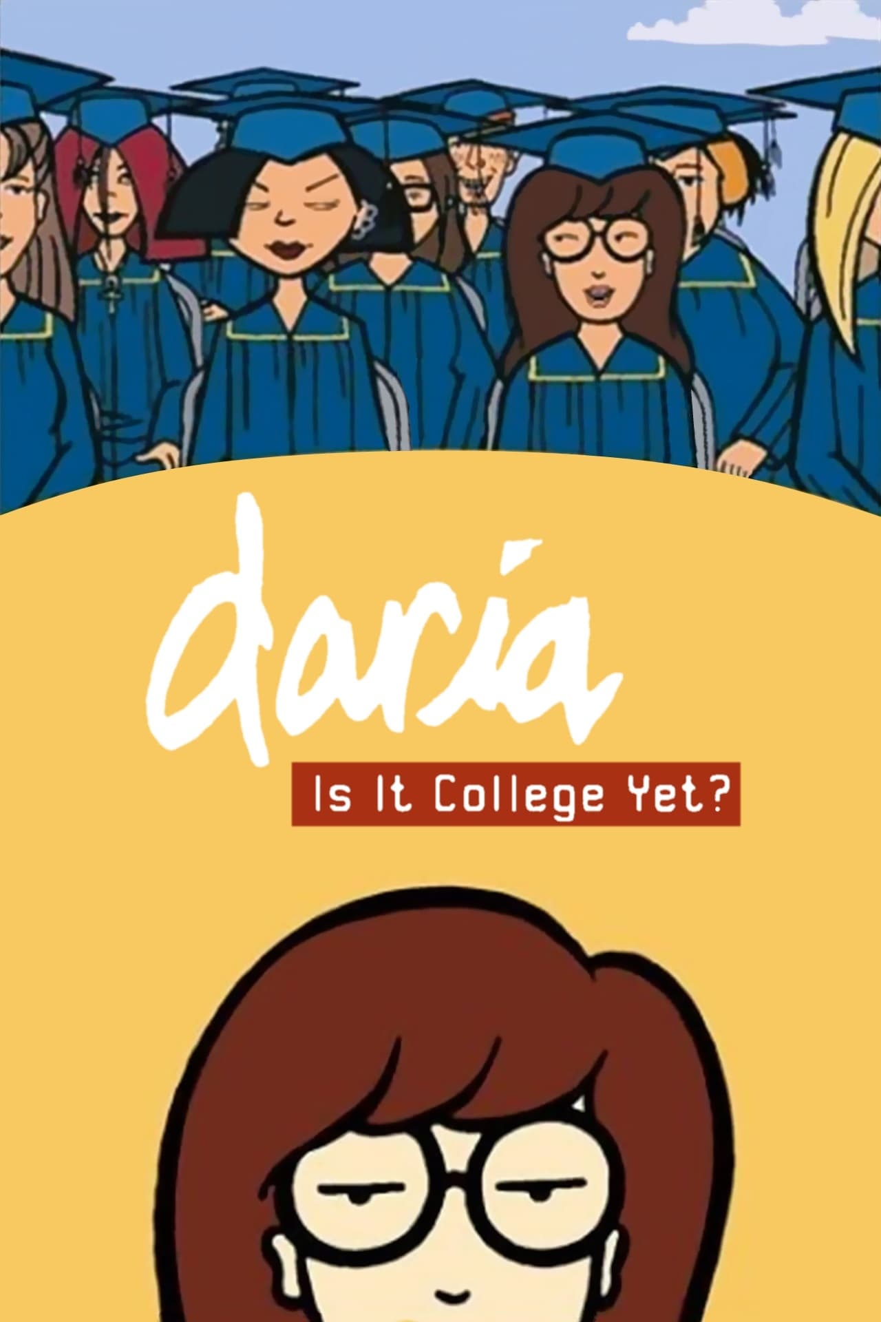 Película Daría: Ya es hora de ir a la universidad?