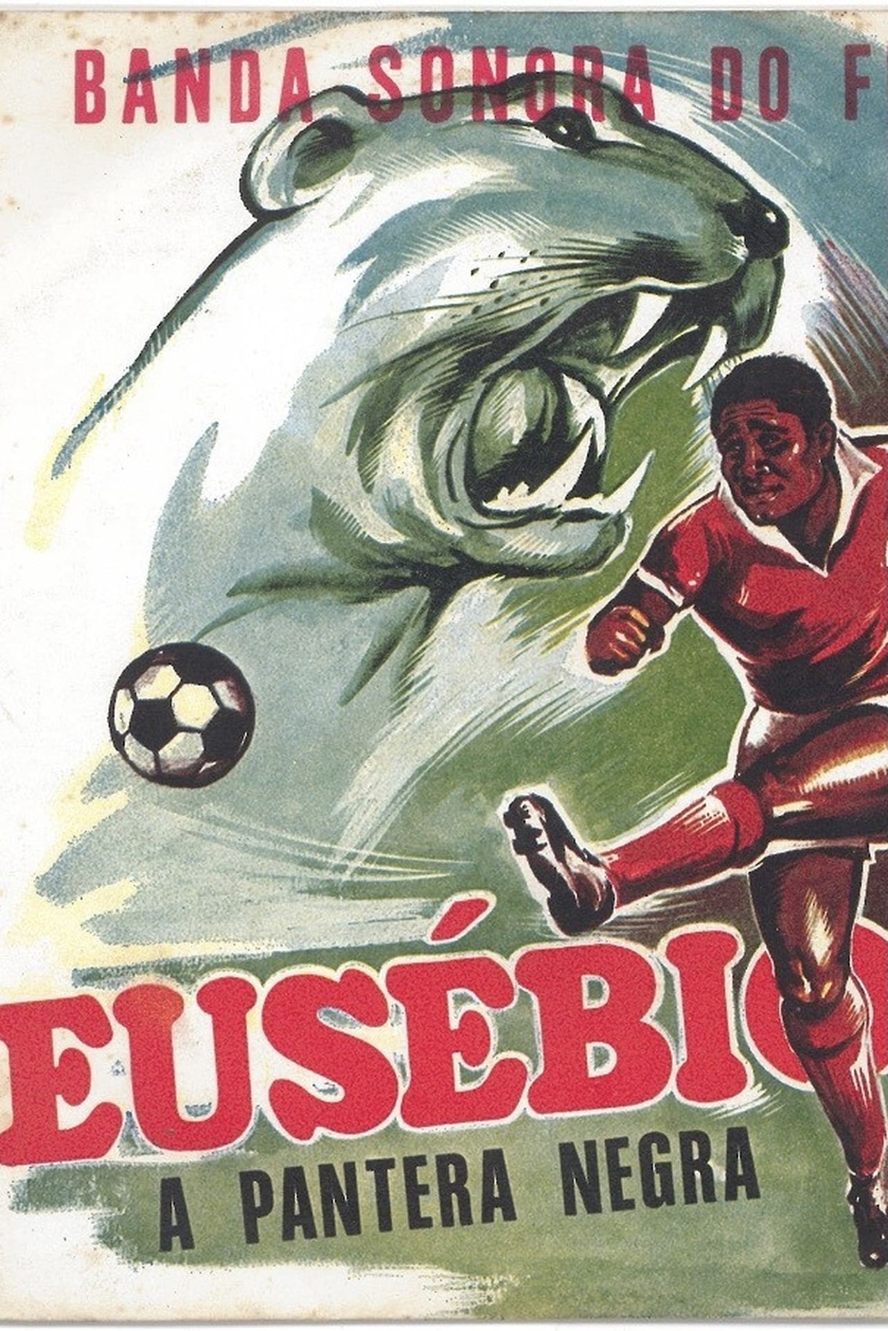 Movie Eusébio, A Pantera Negra