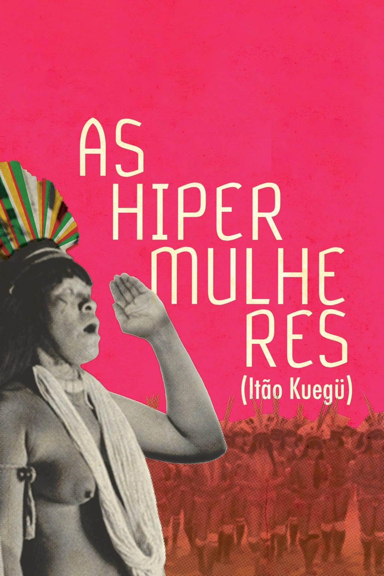 Movie Itão Kuegü: As Hiper Mulheres