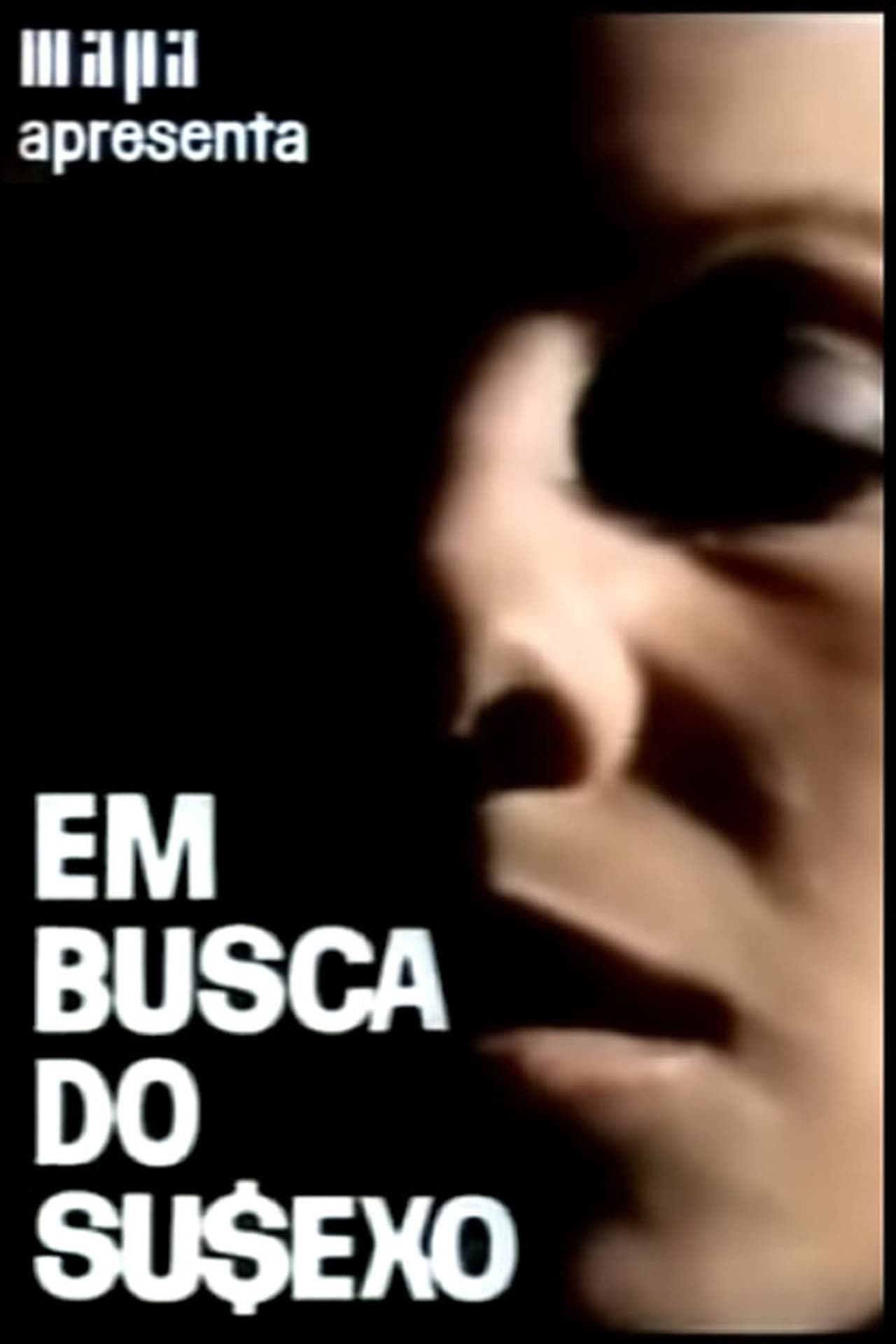 Movie Em Busca do Su$exo
