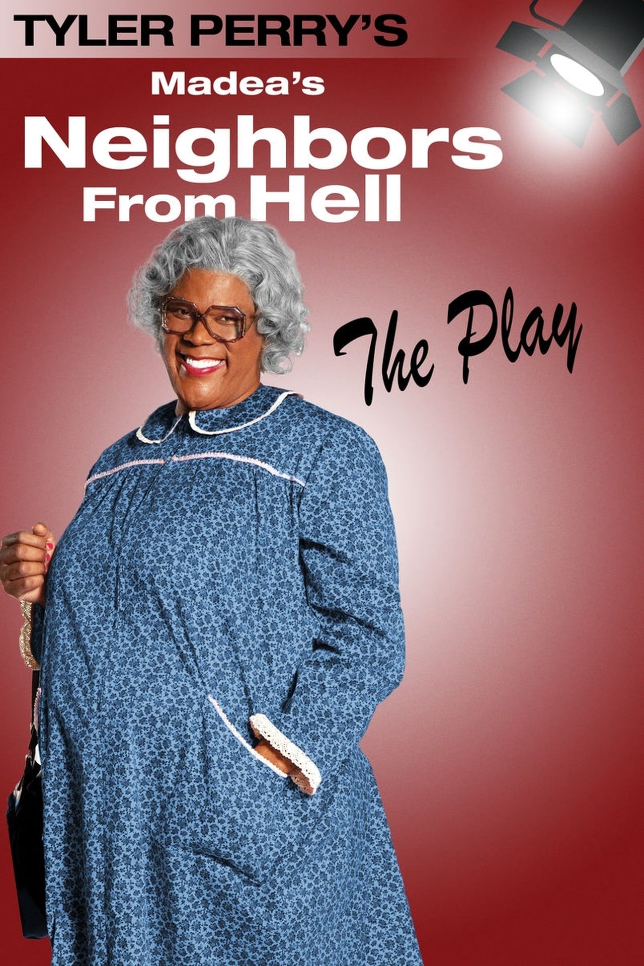 Película Tyler Perry's Madea's Neighbors from Hell - The Play