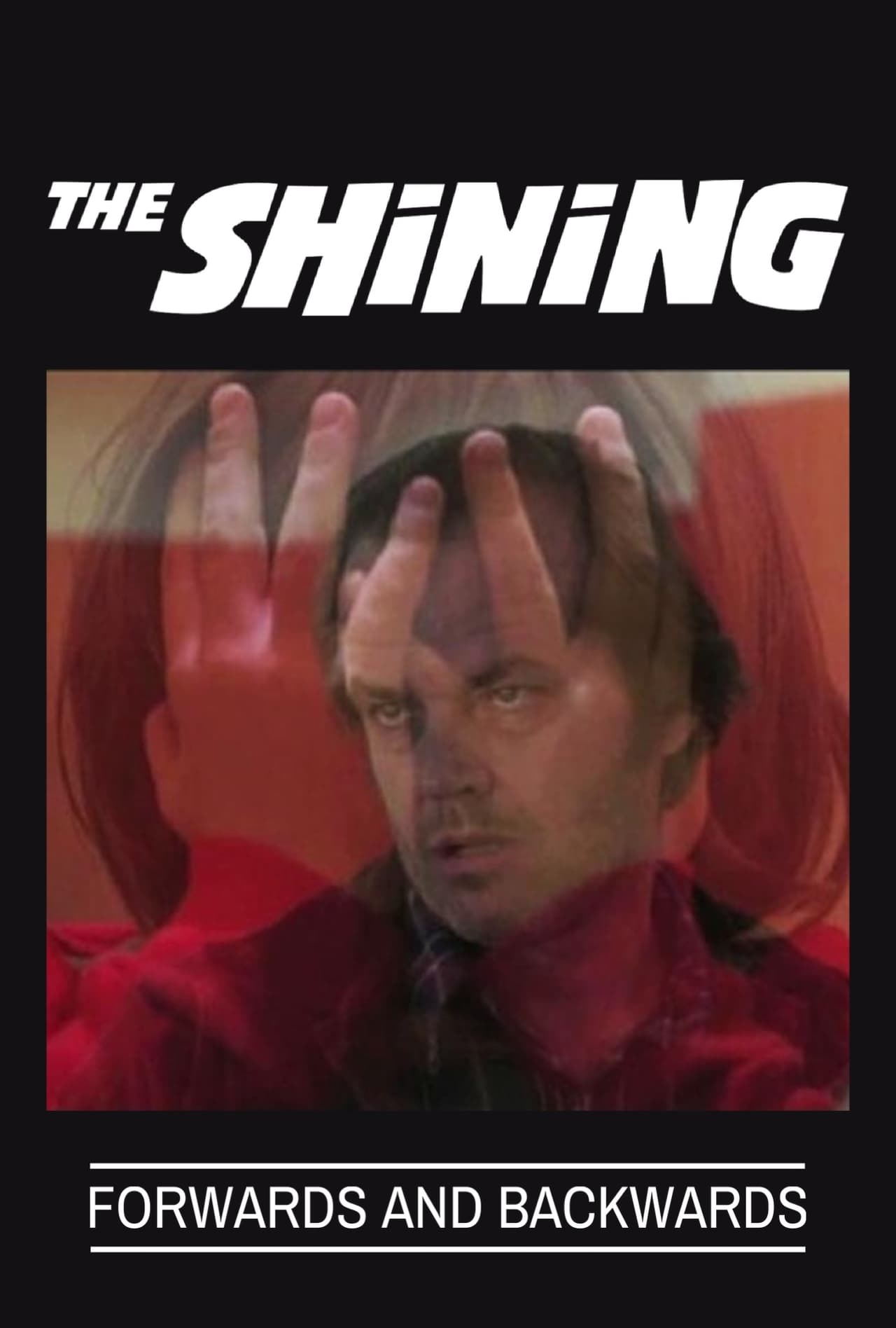 Movie The Shining: Forwards and Backwards