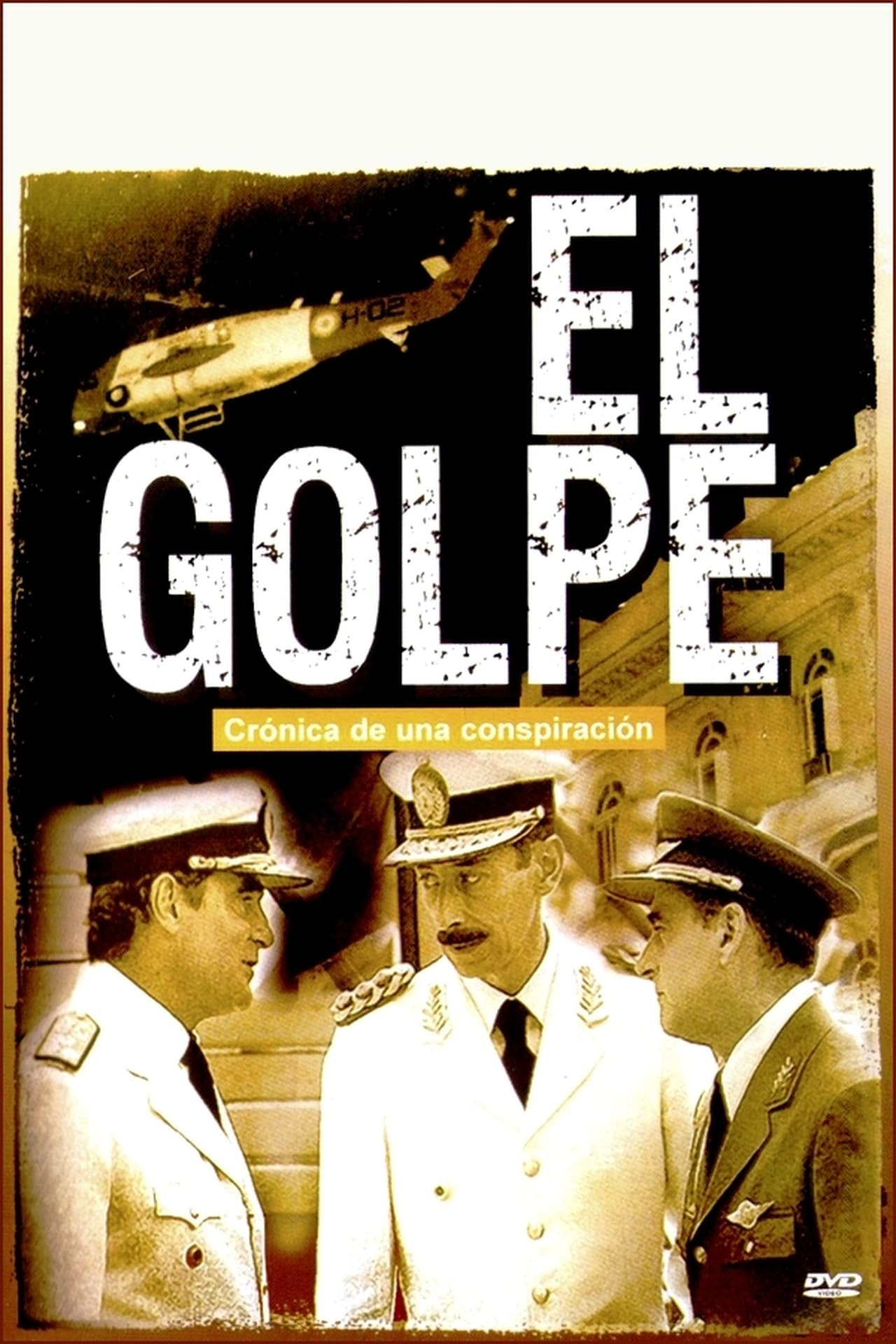 Película El golpe: crónica de una conspiración