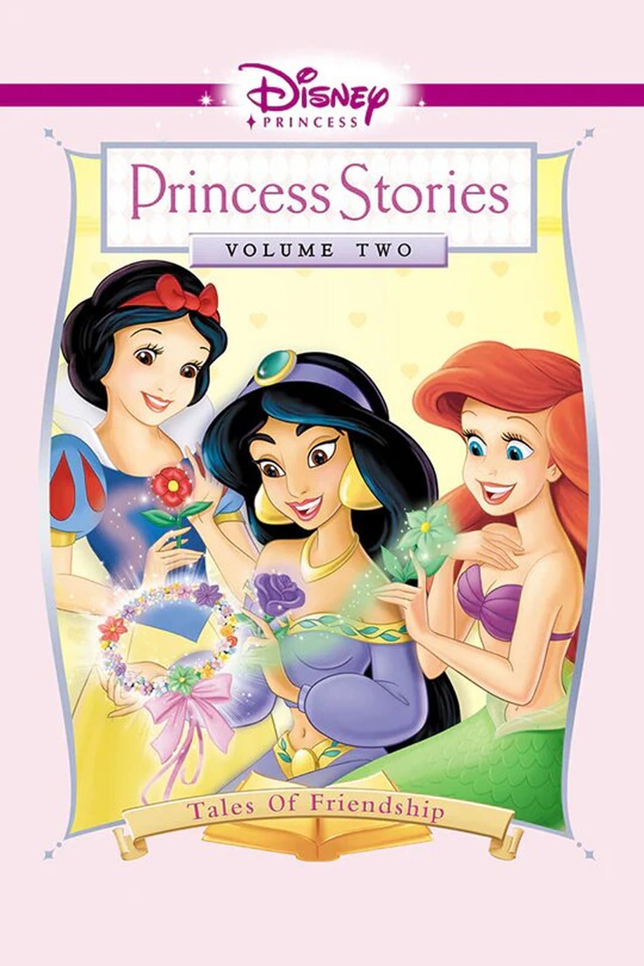 Movies Historias de Princesas Volumen 2: Cuentos de amistad