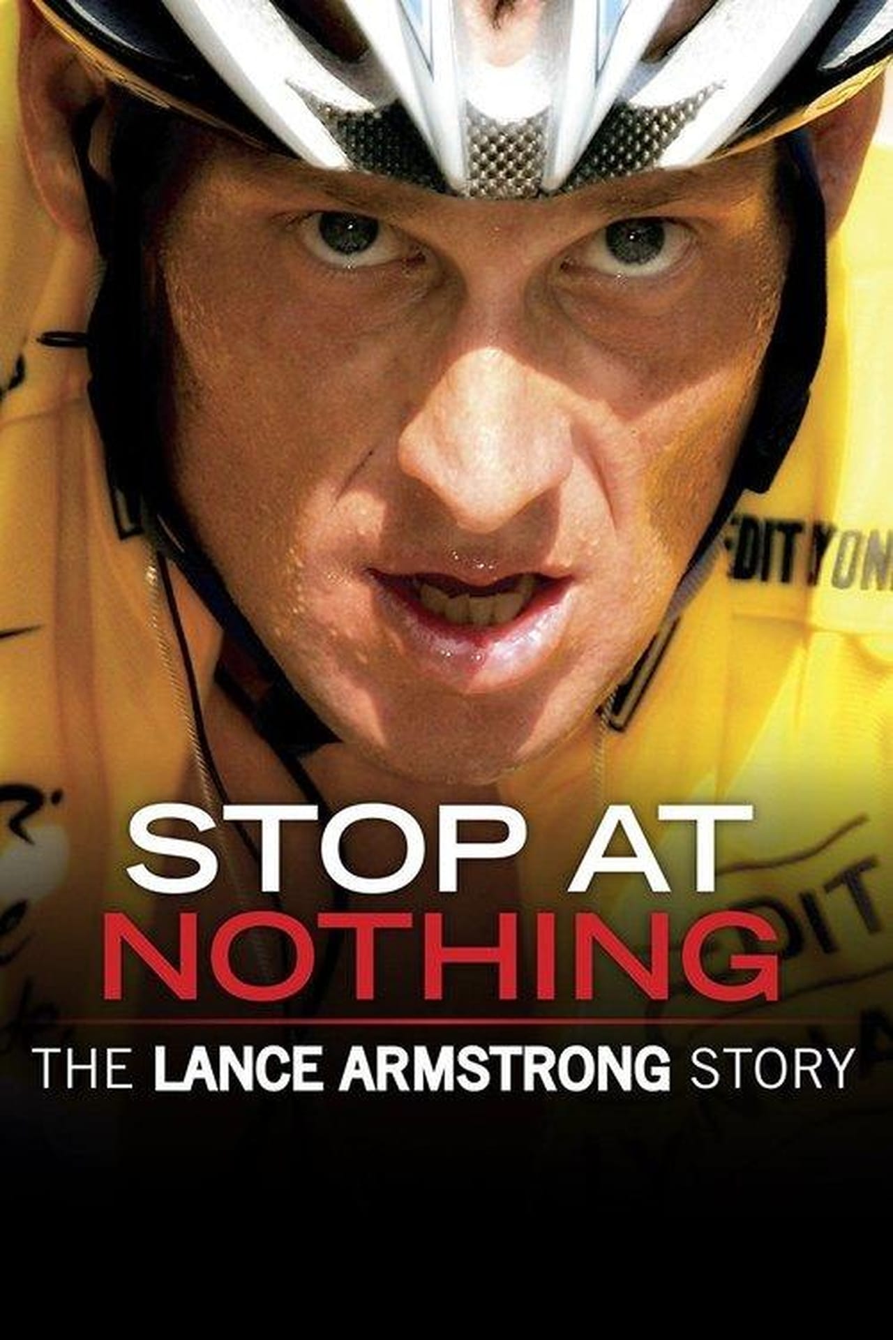 Películas Stop at Nothing: The Lance Armstrong Story