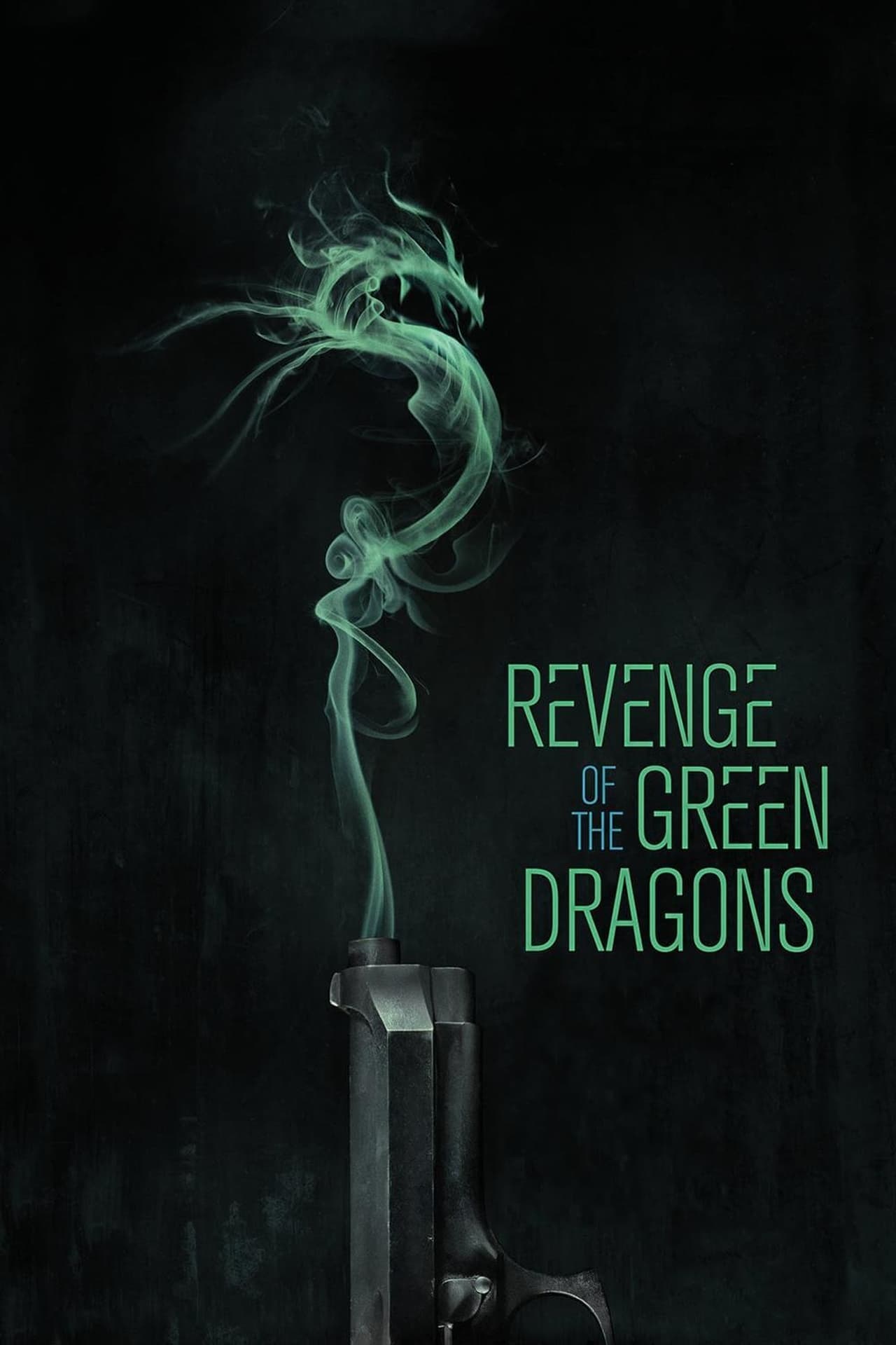 Movies La venganza de los Green Dragos