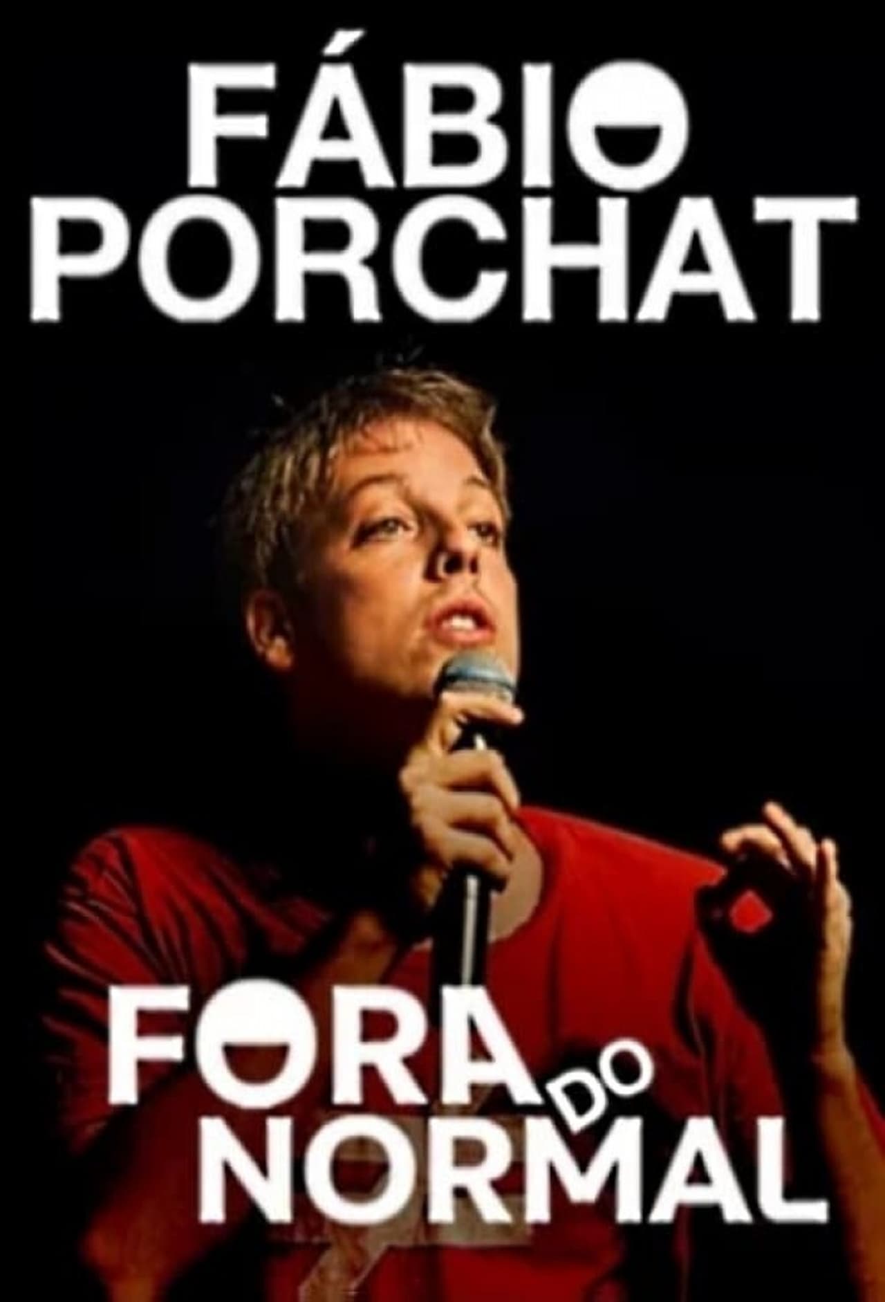 Películas Fábio Porchat: Fora do Normal