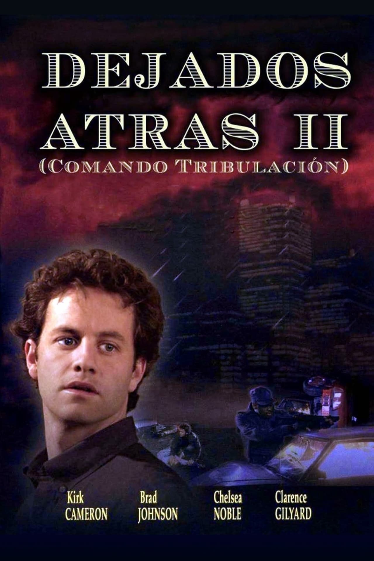 Películas Dejados atrás 2: Comando Tribulación