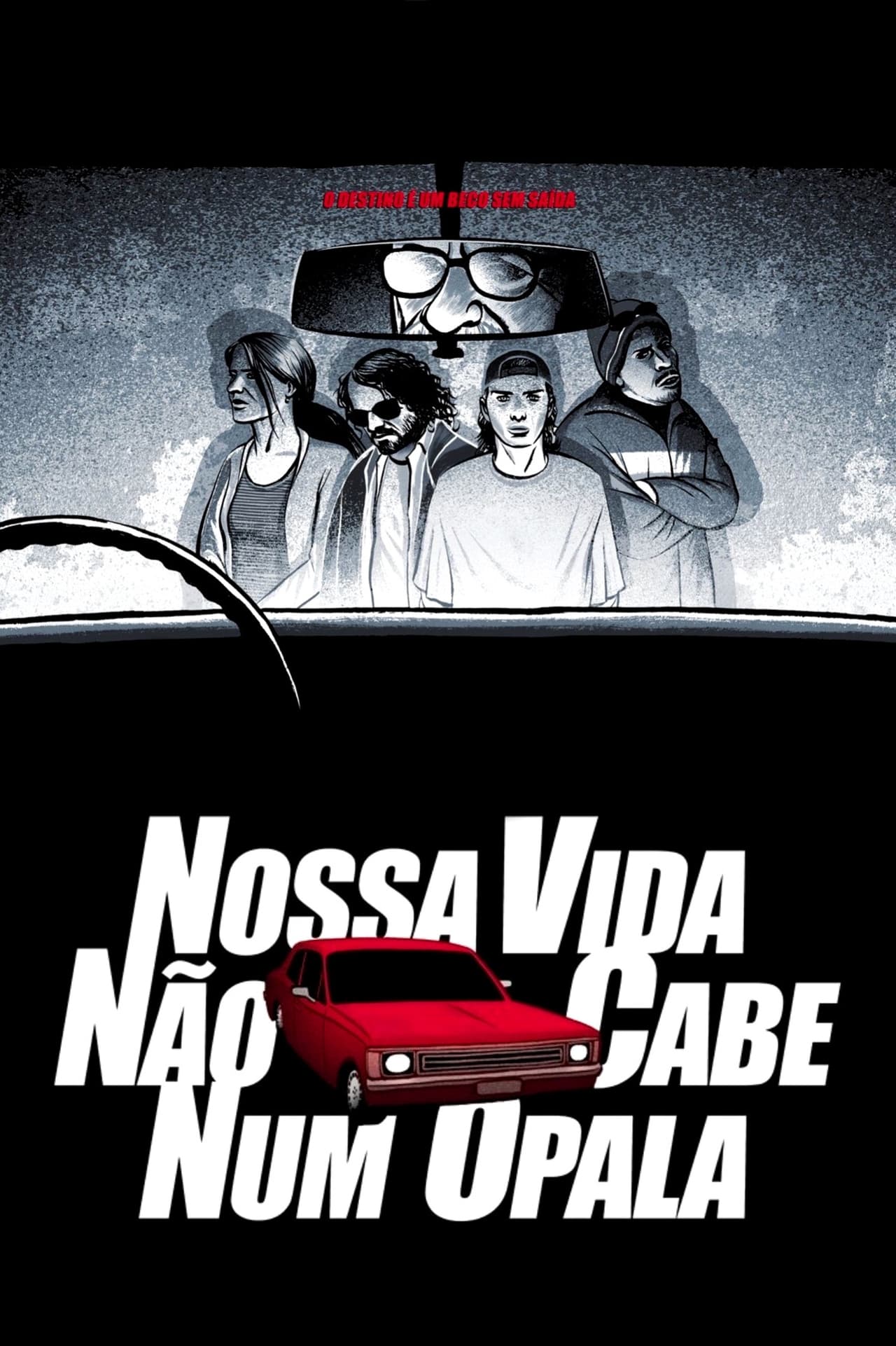 Movie Nossa Vida Não Cabe Num Opala