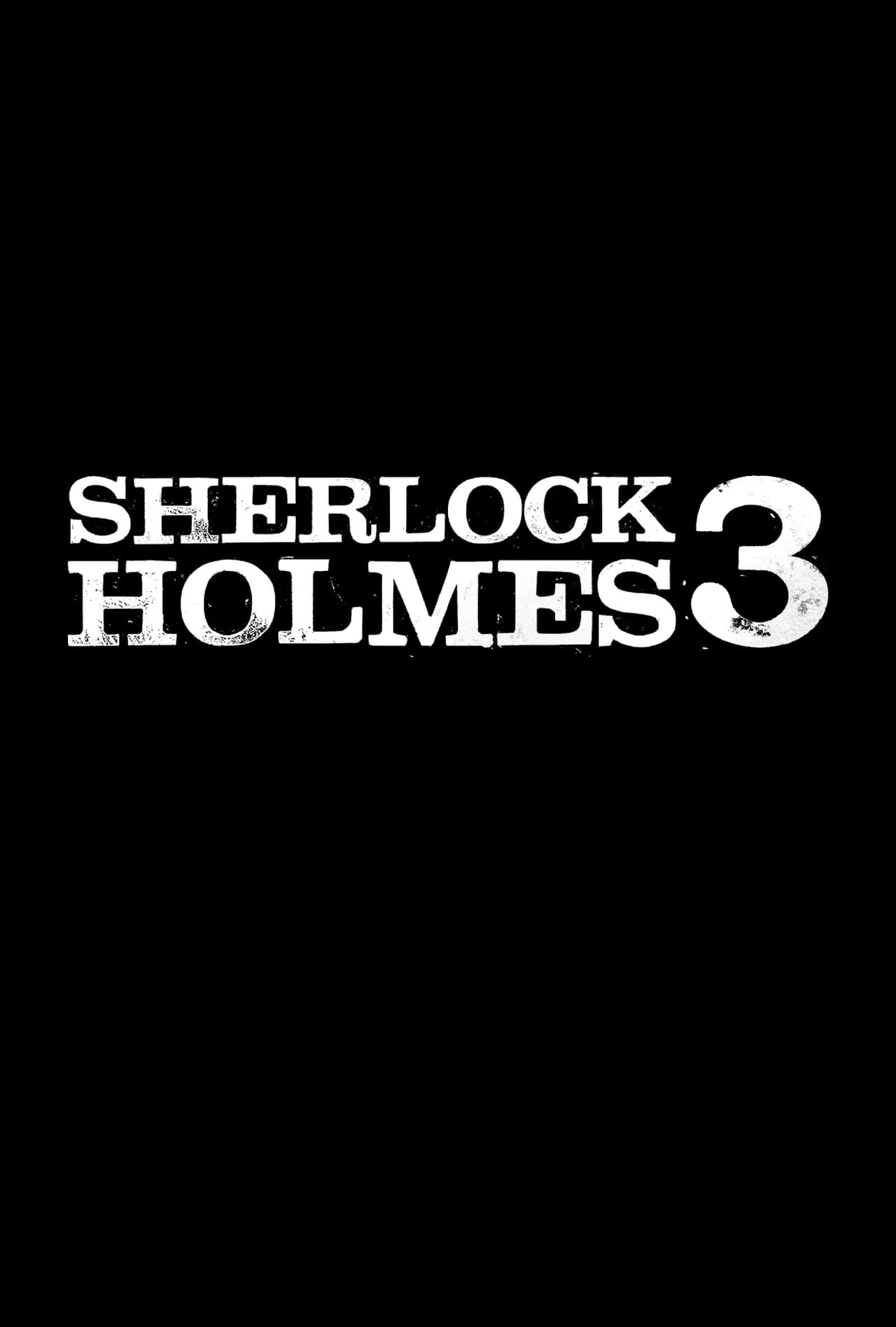 Movie Sherlock Holmes 3