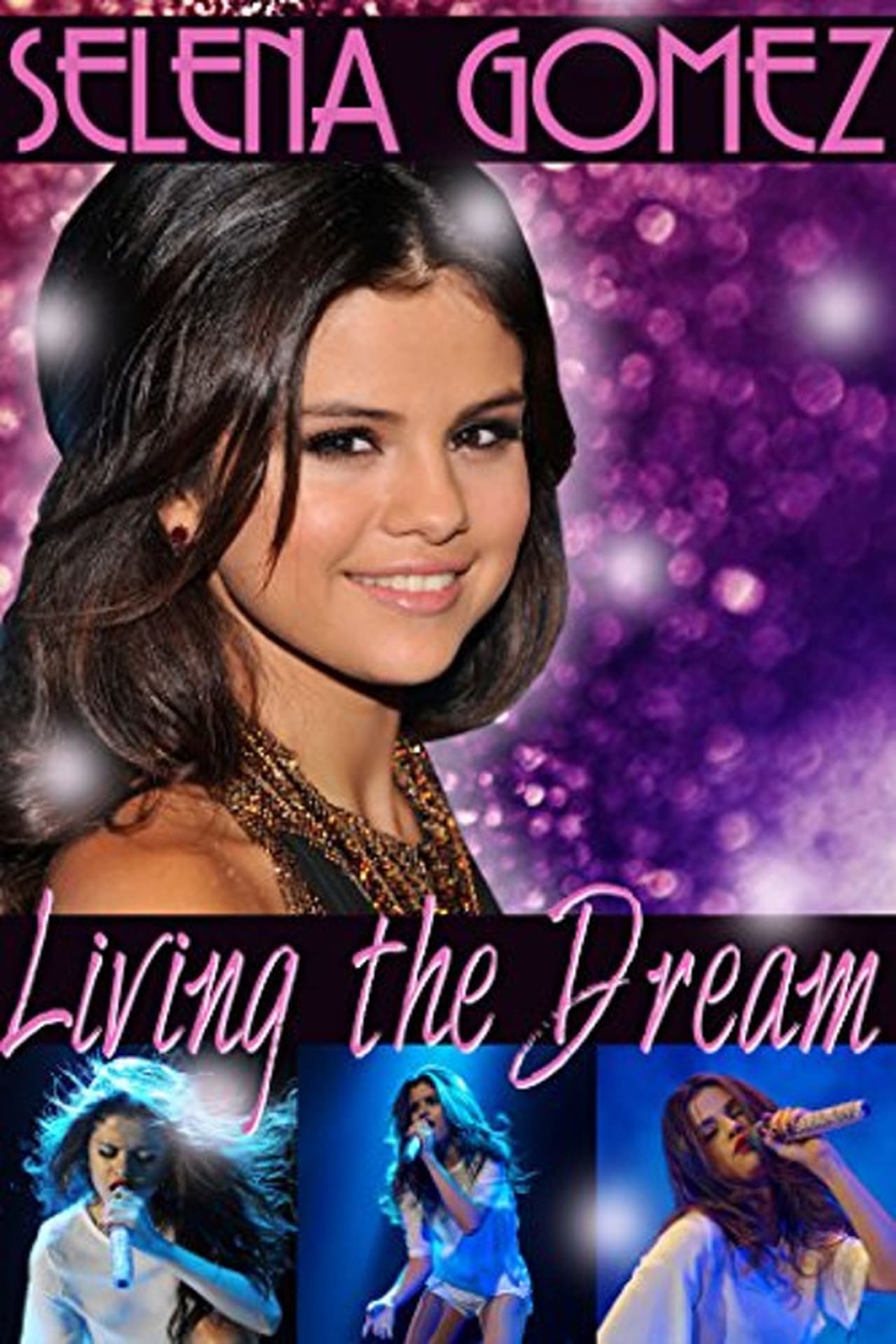 Movies Selena Gomez: Living the Dream