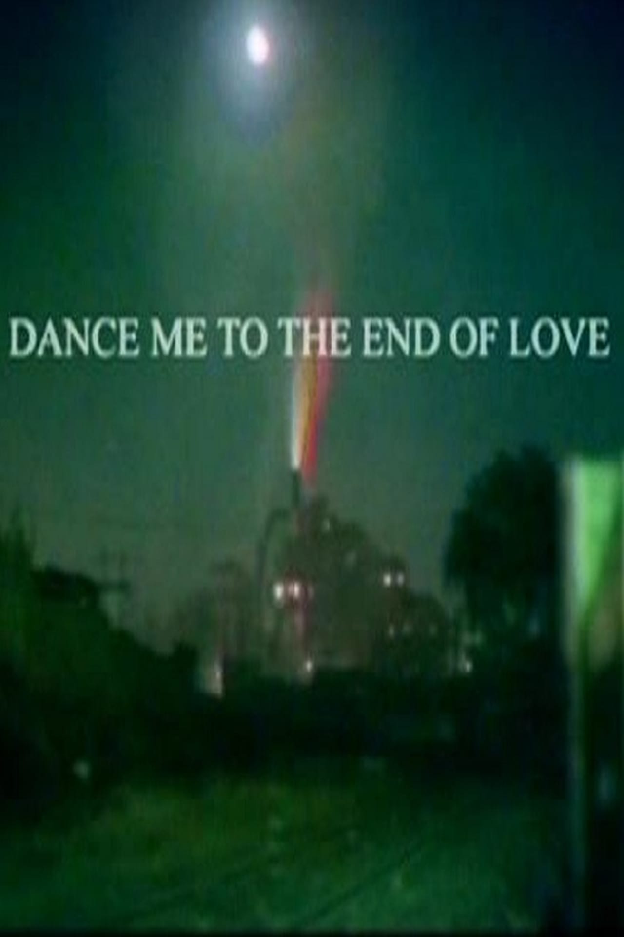 Película Dance Me to the End of Love