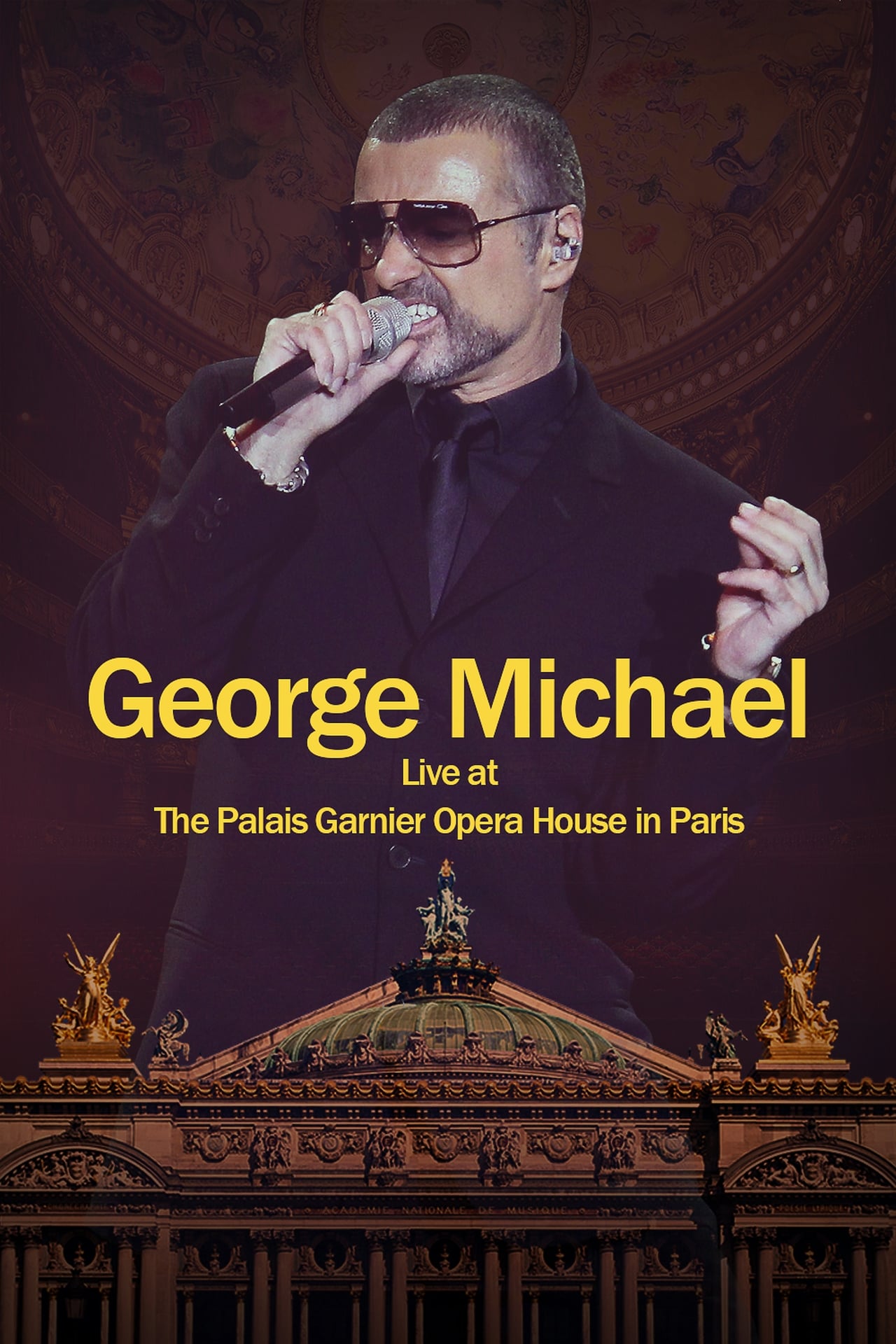 Película George Michael: Live at The Palais Garnier Opera House in Paris