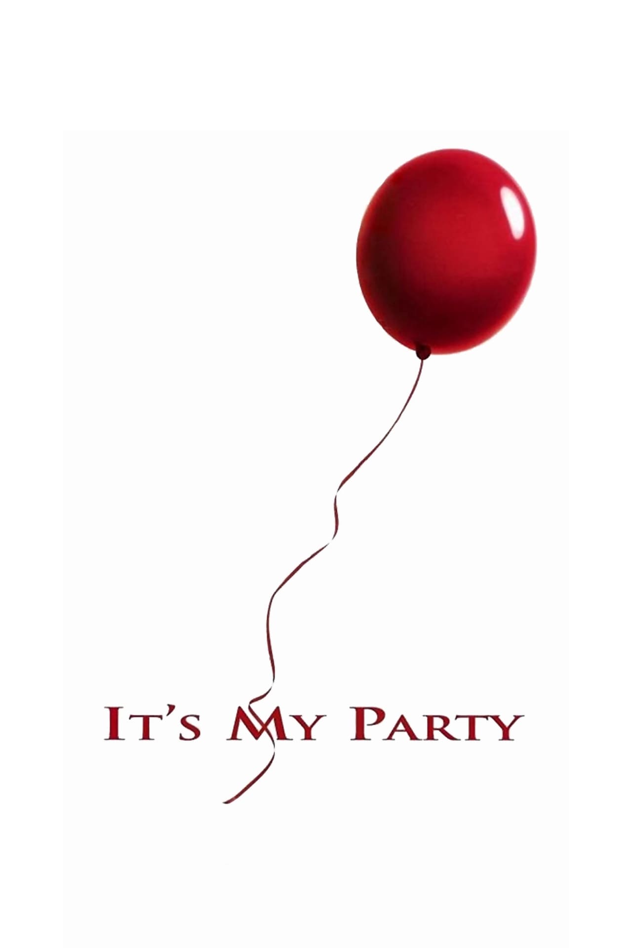 Movie It's My Party (Fiesta de despedida)