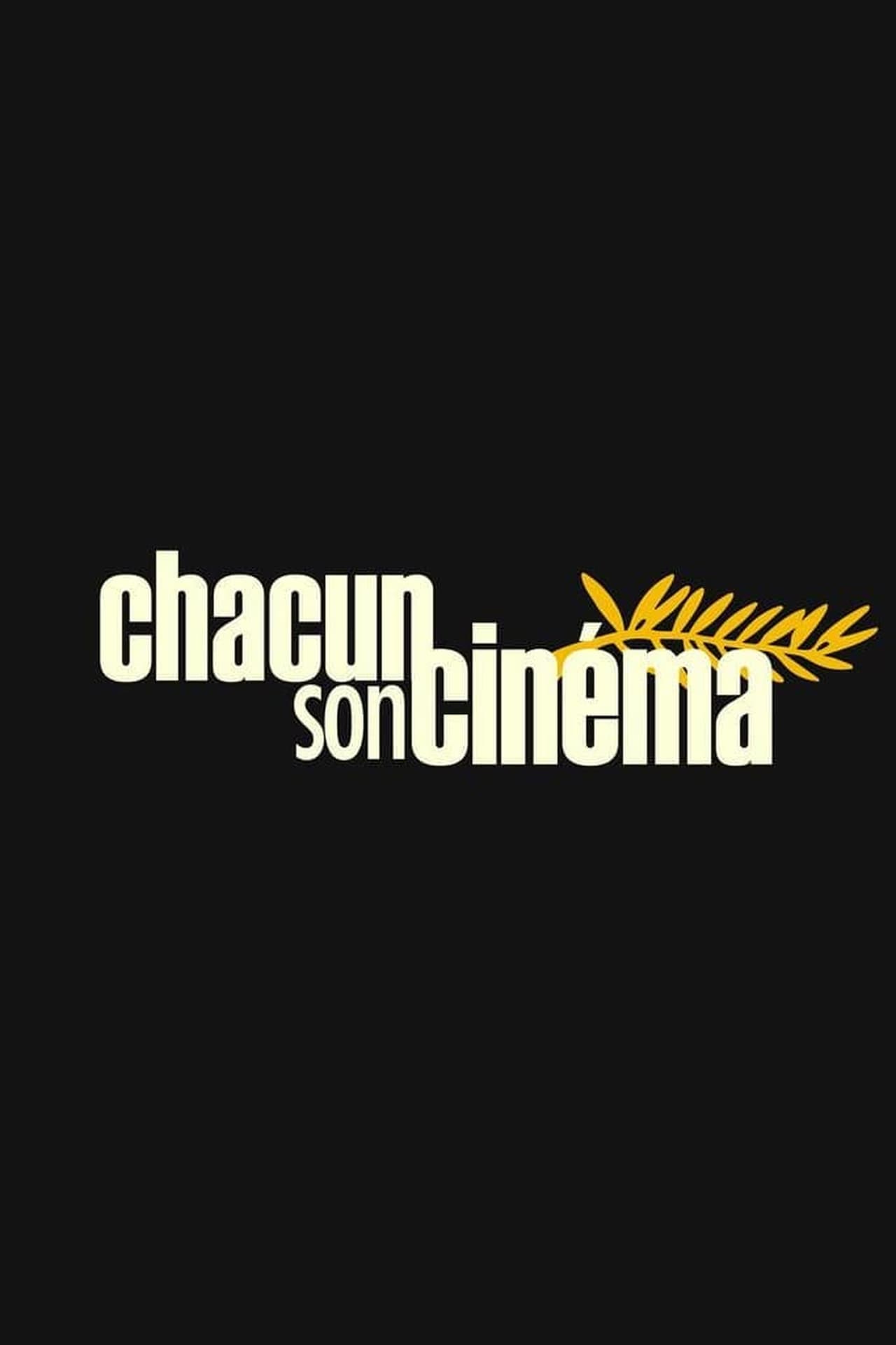 Película A cada uno su cine (Chacun son cinéma)