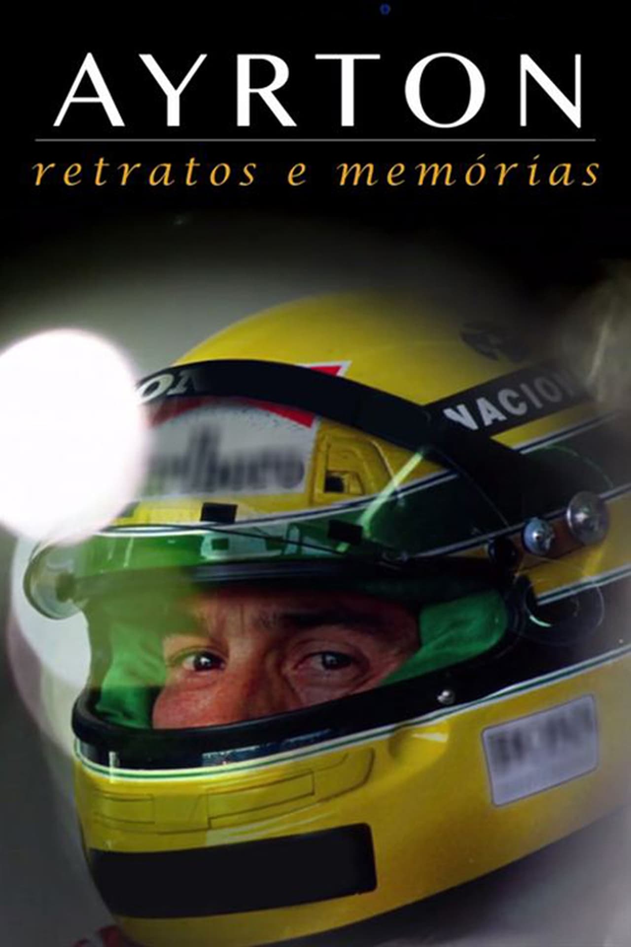 Películas Ayrton: Retratos e Memórias - O Filme